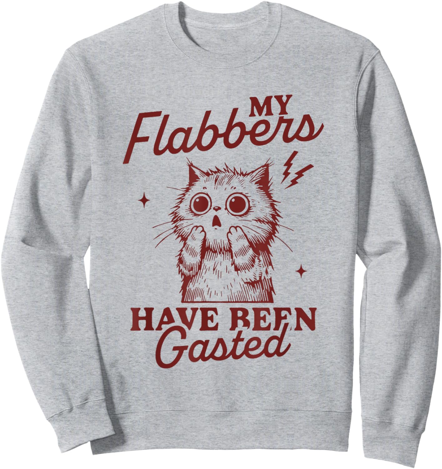 My Flabbers Have Been Gasted Cute Cat Women Sweatshirt - Sweatshirt | Ash