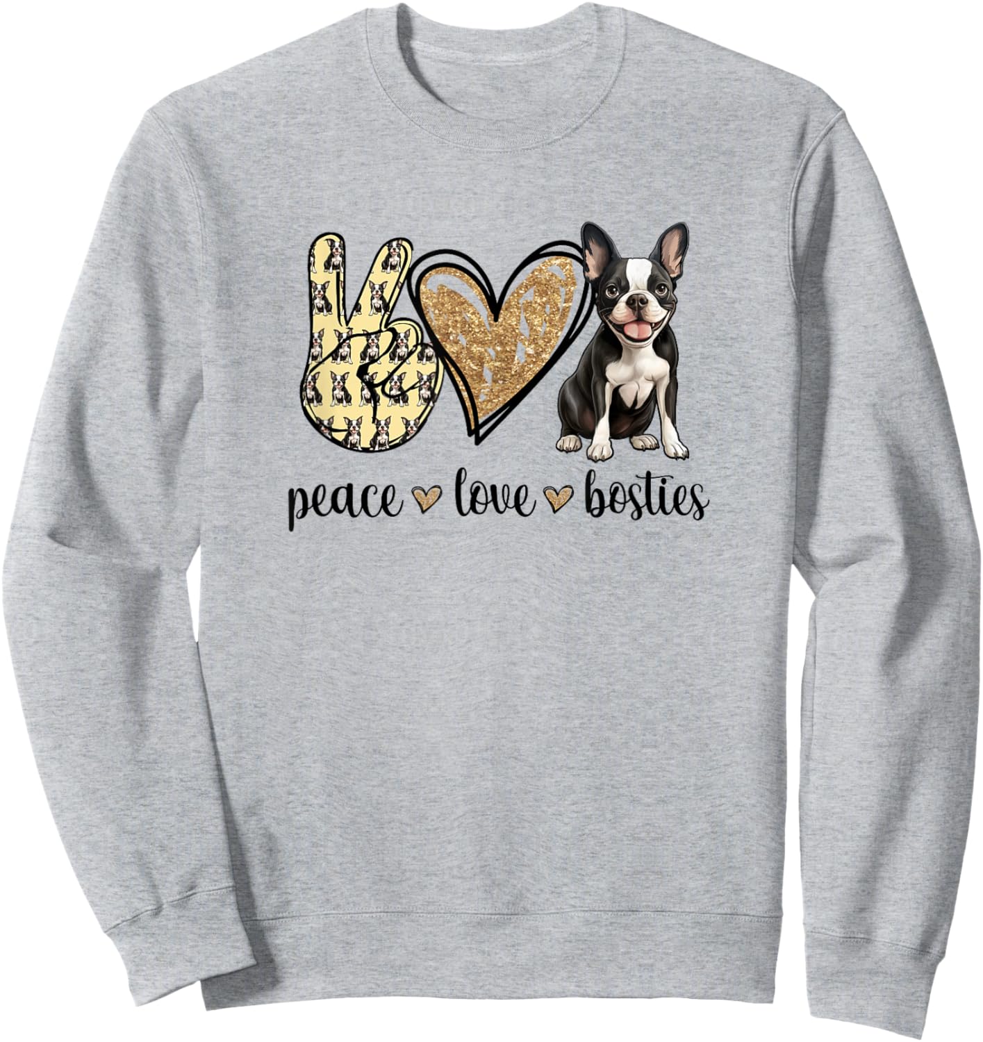 Peace Love Boston Terrier Dog Lover Men Women Girls Kids Sweatshirt - Sweatshirt | Ash