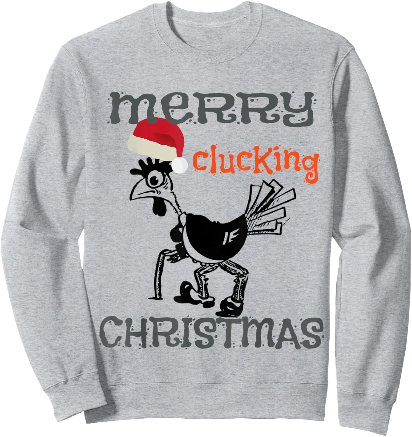 Merry Clucking Christmas Funny Christmas Sweatshirt - Sweatshirt | Ash