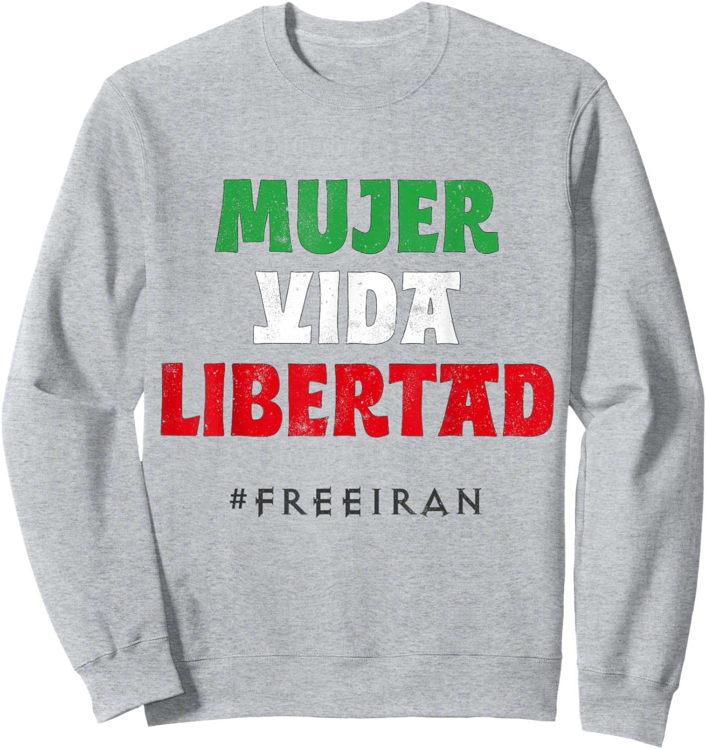 Iranian Flag Woman Life Freedom Iran Protest Madrid Barcelon Sweatshirt - Sweatshirt | Ash