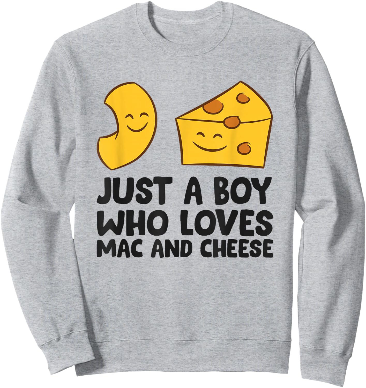 Just a Boy Who Loves Mac And Cheese Sweatshirt - Sweatshirt | Ash
