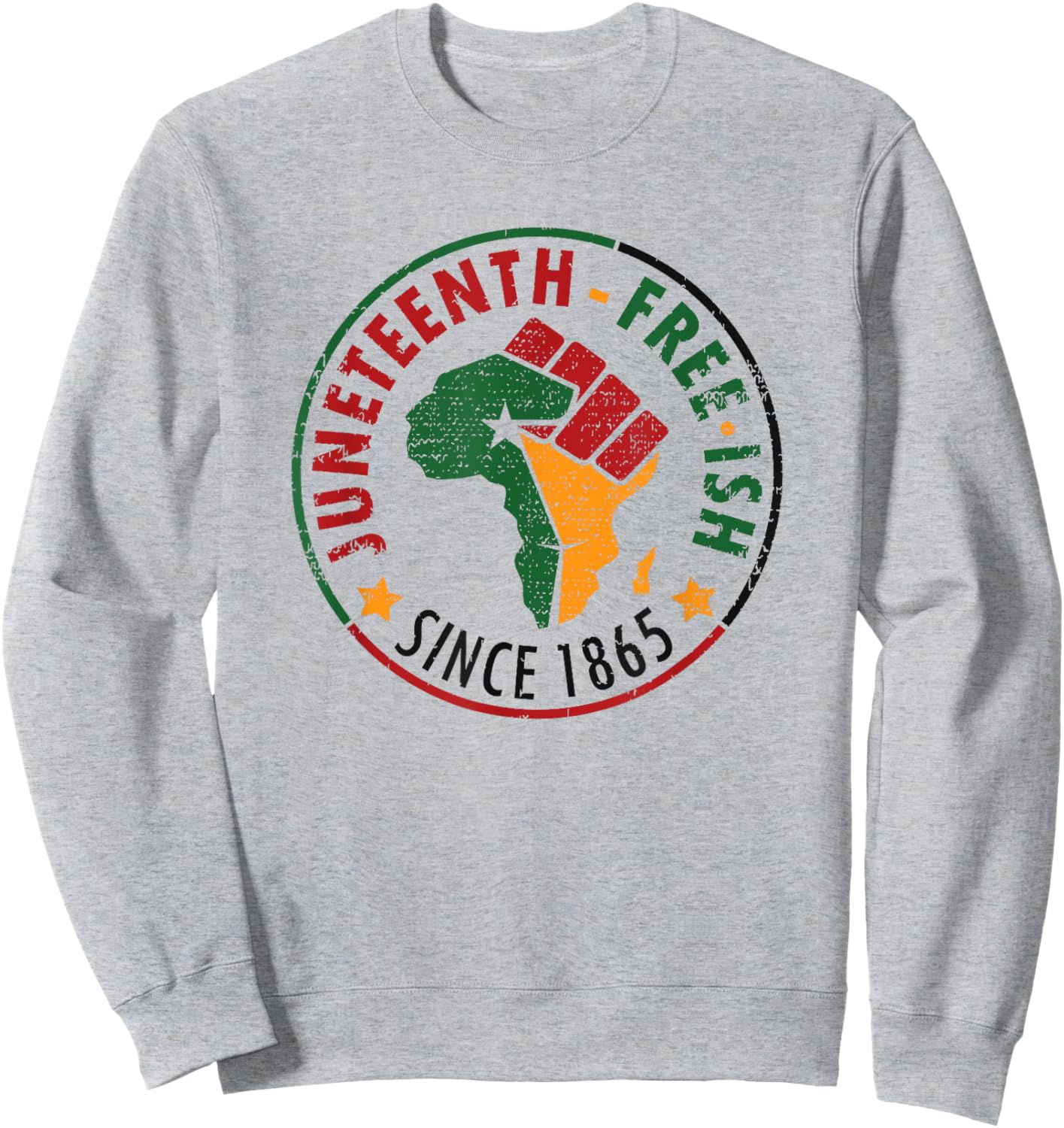 Juneteenth Free-ish Since 1865 Sweatshirt - Sweatshirt | Ash