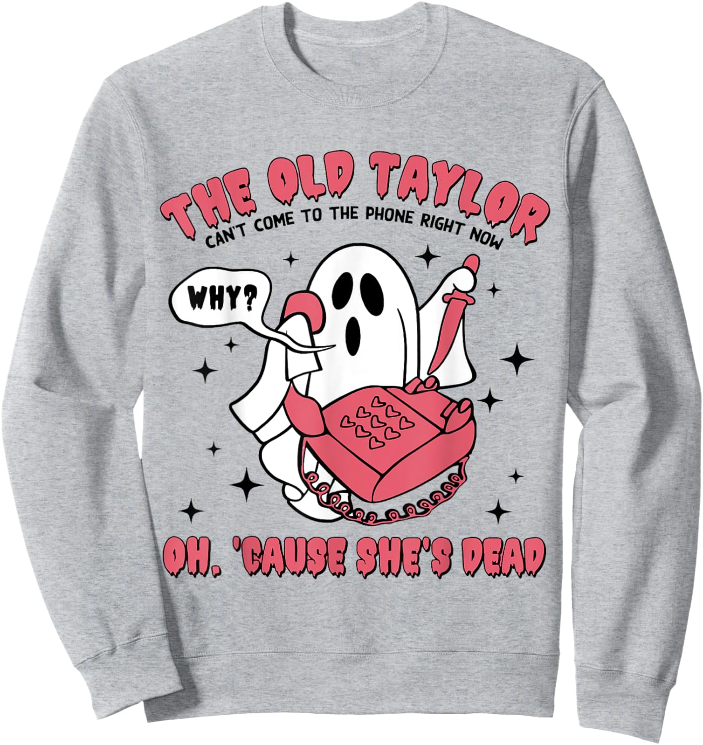 Can't Come To The Phone Right Now, Halloween Era Sweatshirt - Sweatshirt | Ash