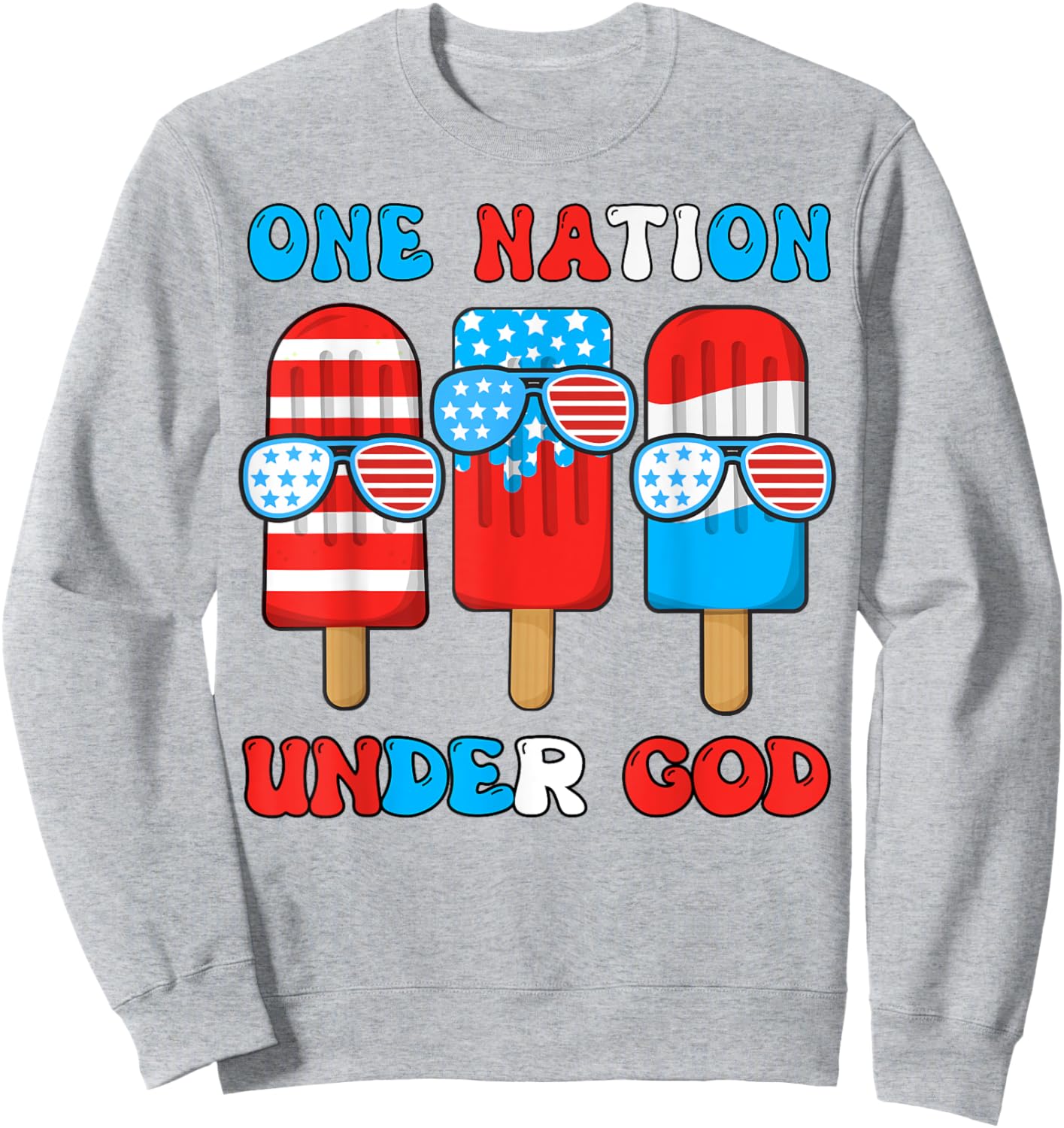 Boy One Nation Under God Son Funny 4th July Popsicle Toddler Sweatshirt - Sweatshirt | Ash