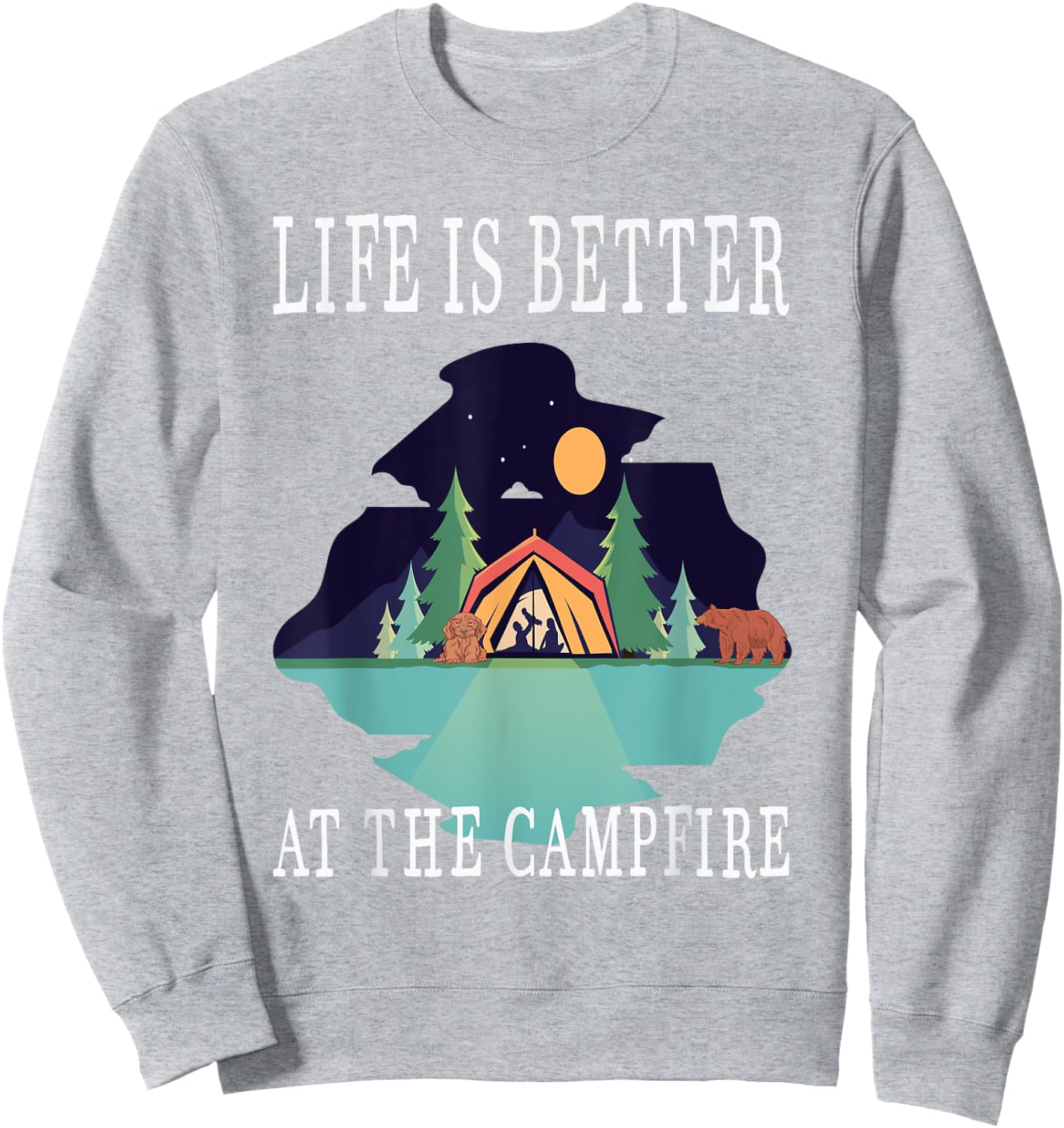 Life Is Better At The Campfire Van Camping Happy Camper Sweatshirt - Sweatshirt | Ash