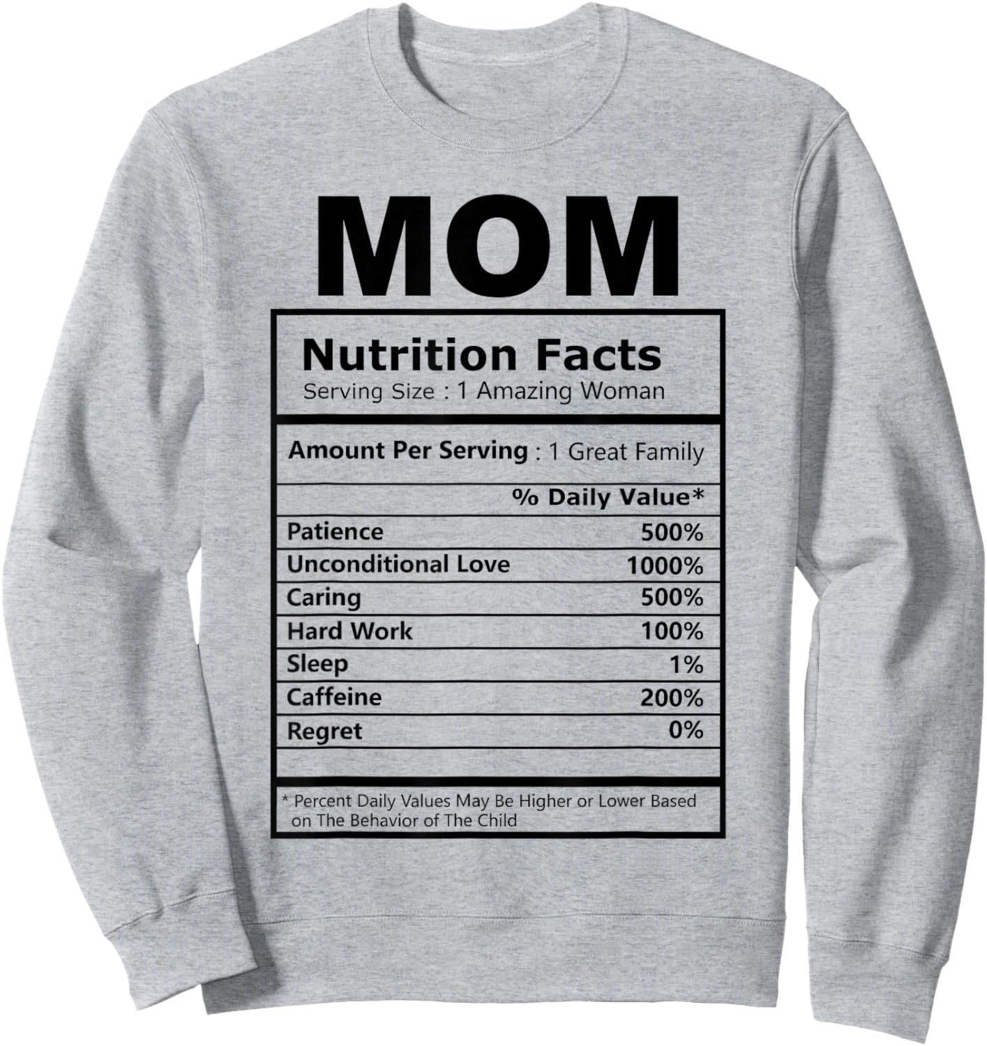 Mom Nutrition Facts Mother's Day Mama Mommy Wife Funny Sweatshirt - Sweatshirt | Ash