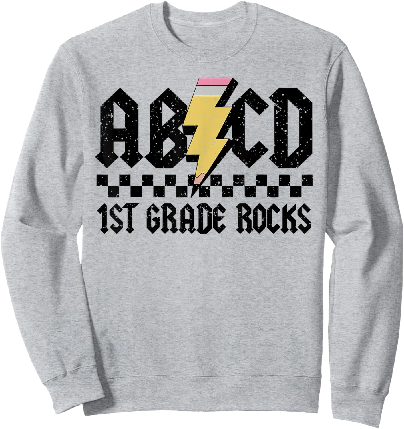 1st Grade Rock and Roll Letters ABCD Alphabet Back To School Sweatshirt - Sweatshirt | Ash