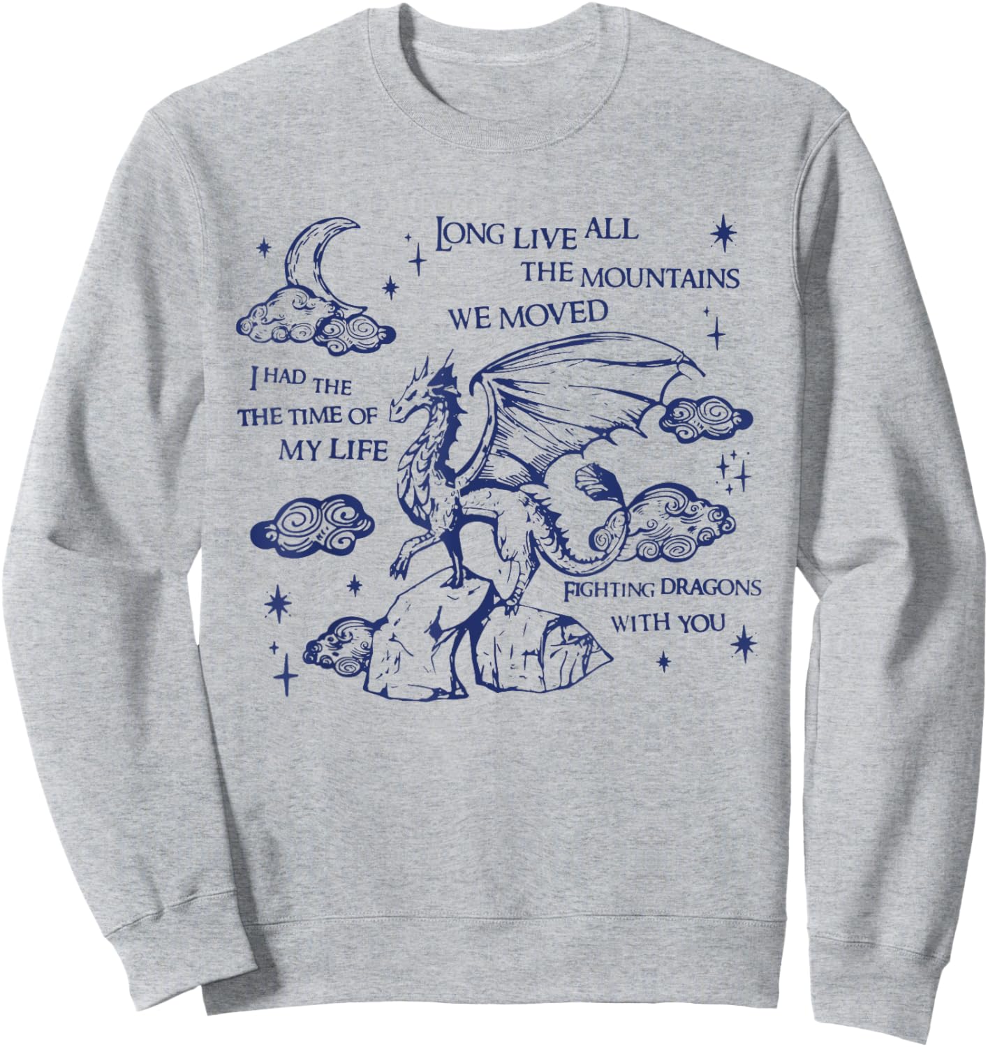 I Had The Time Of My Life Fighting Dragons With You Vintage Sweatshirt - Sweatshirt | Ash