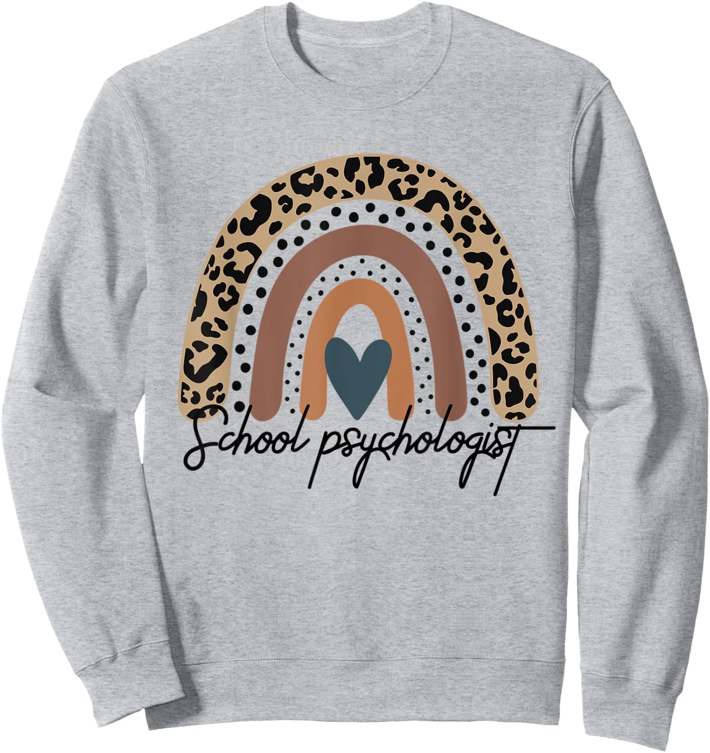 School Psychologist Leopard Rainbow Psychology Sweatshirt - Sweatshirt | Ash