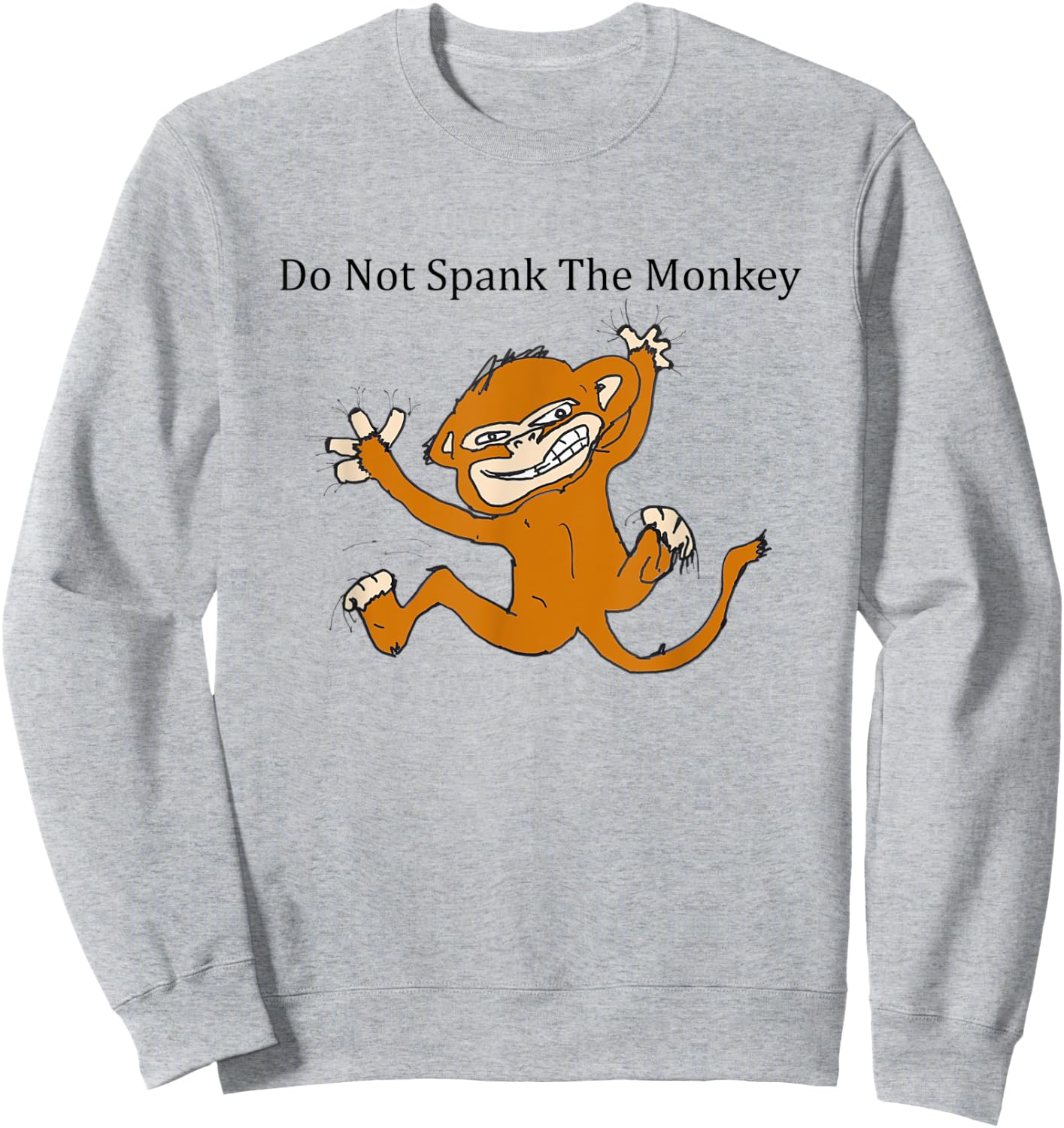 Do Not Spank The Monkey Brown Sweatshirt - Sweatshirt | Ash