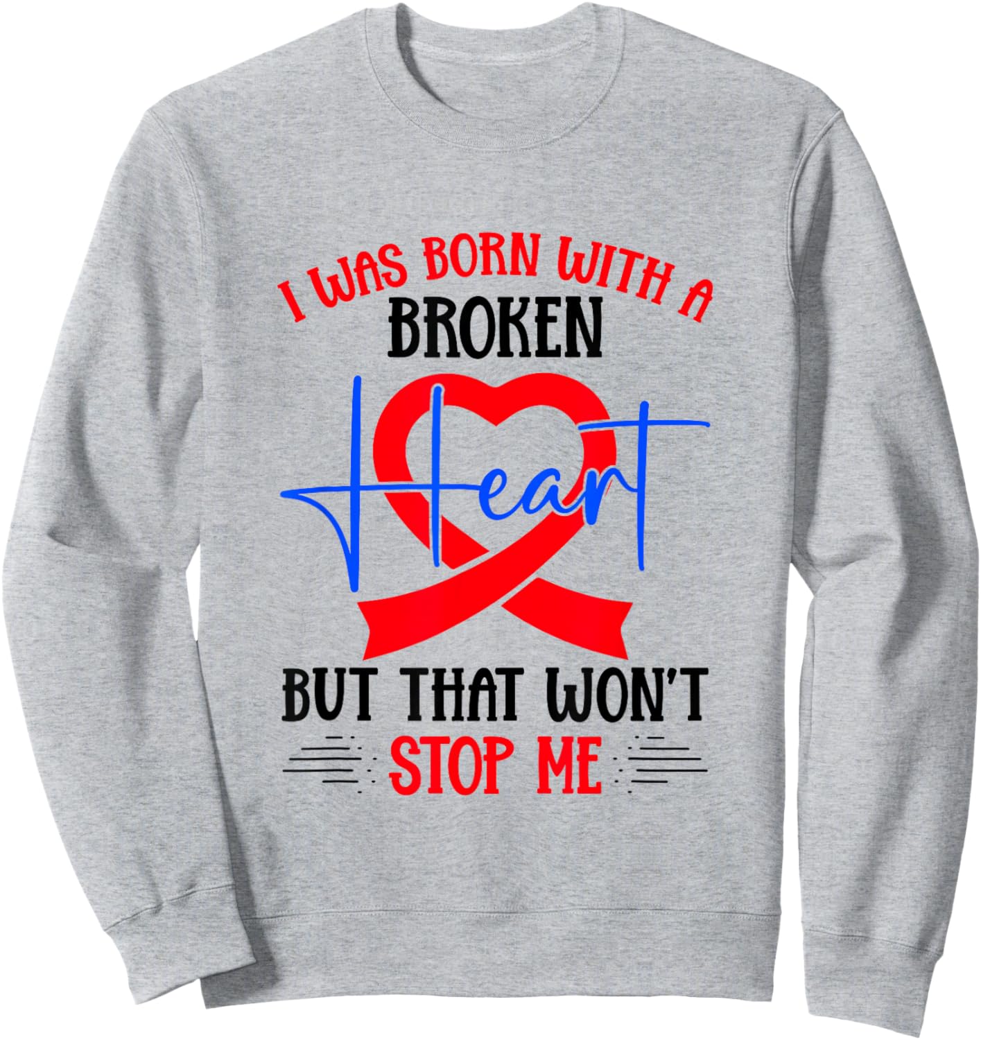 Congenital Heart Defect CHD Awareness Sweatshirt - Sweatshirt | Ash