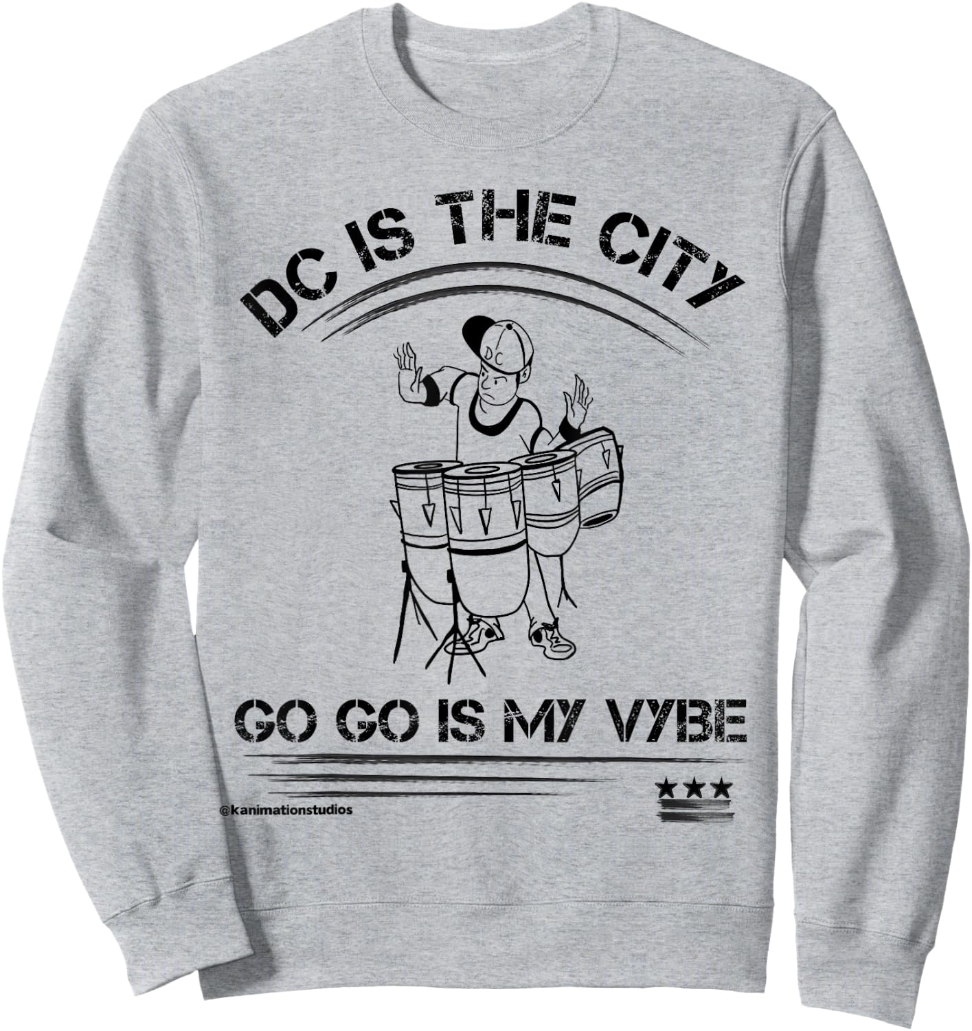 Washington DC is the City Go Go is my Vybe Music Sweatshirt - Sweatshirt | Ash