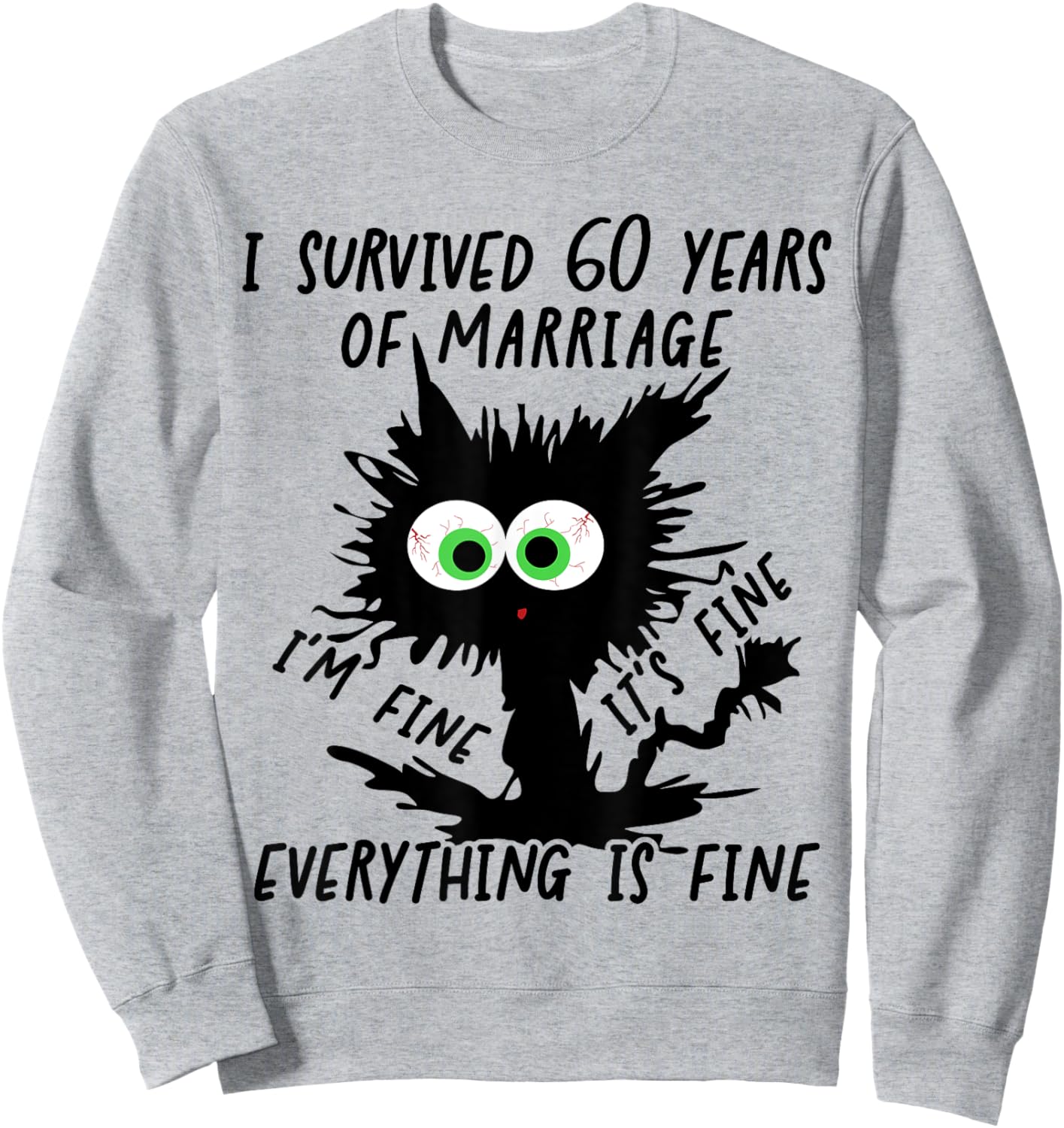 Diamond Wedding I Survived 60 Years Of Marriage Sweatshirt - Sweatshirt | Ash