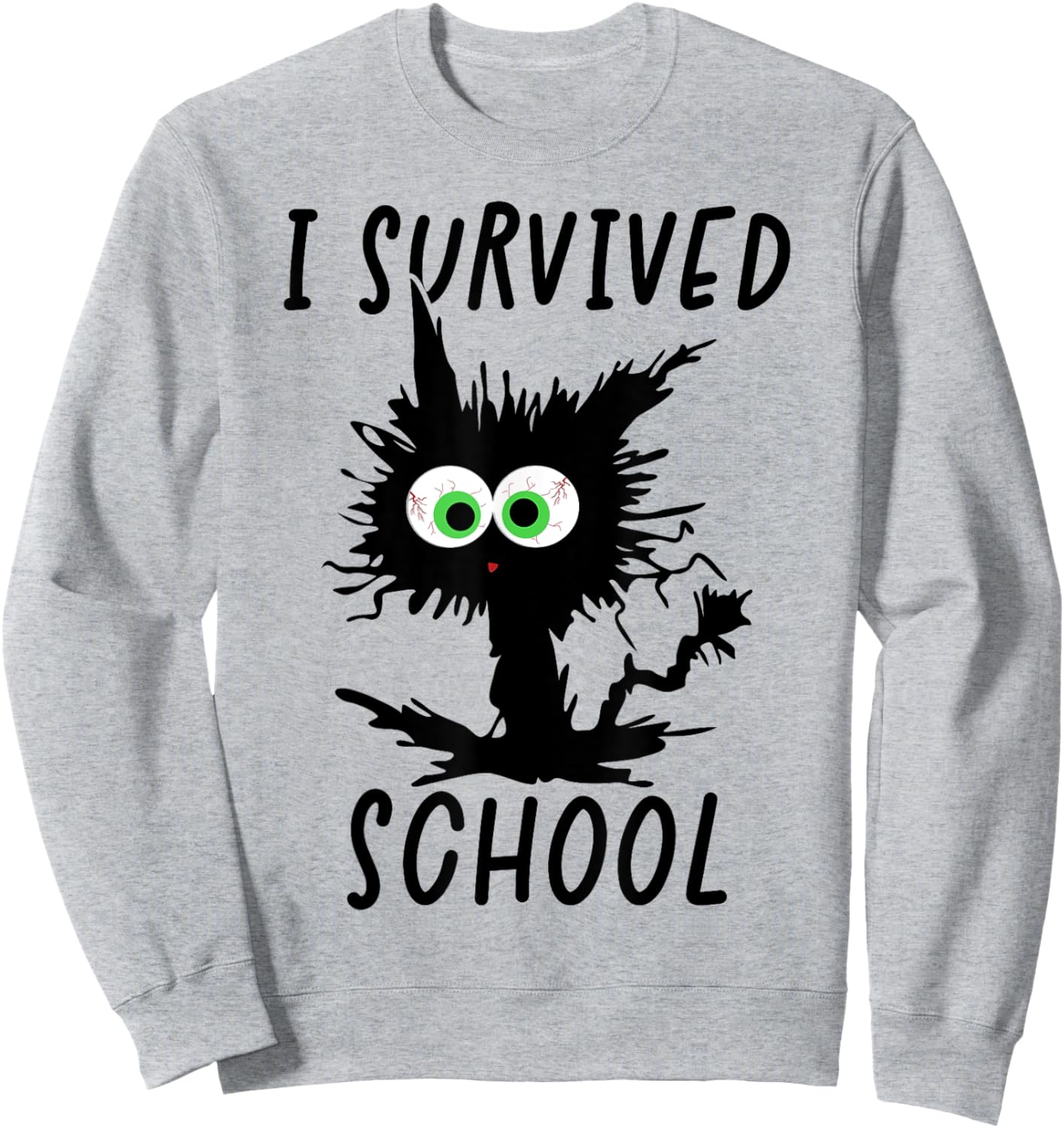 I Survived School Cat Happy Last Day Of School Men Women Kids Sweatshirt - Sweatshirt | Ash