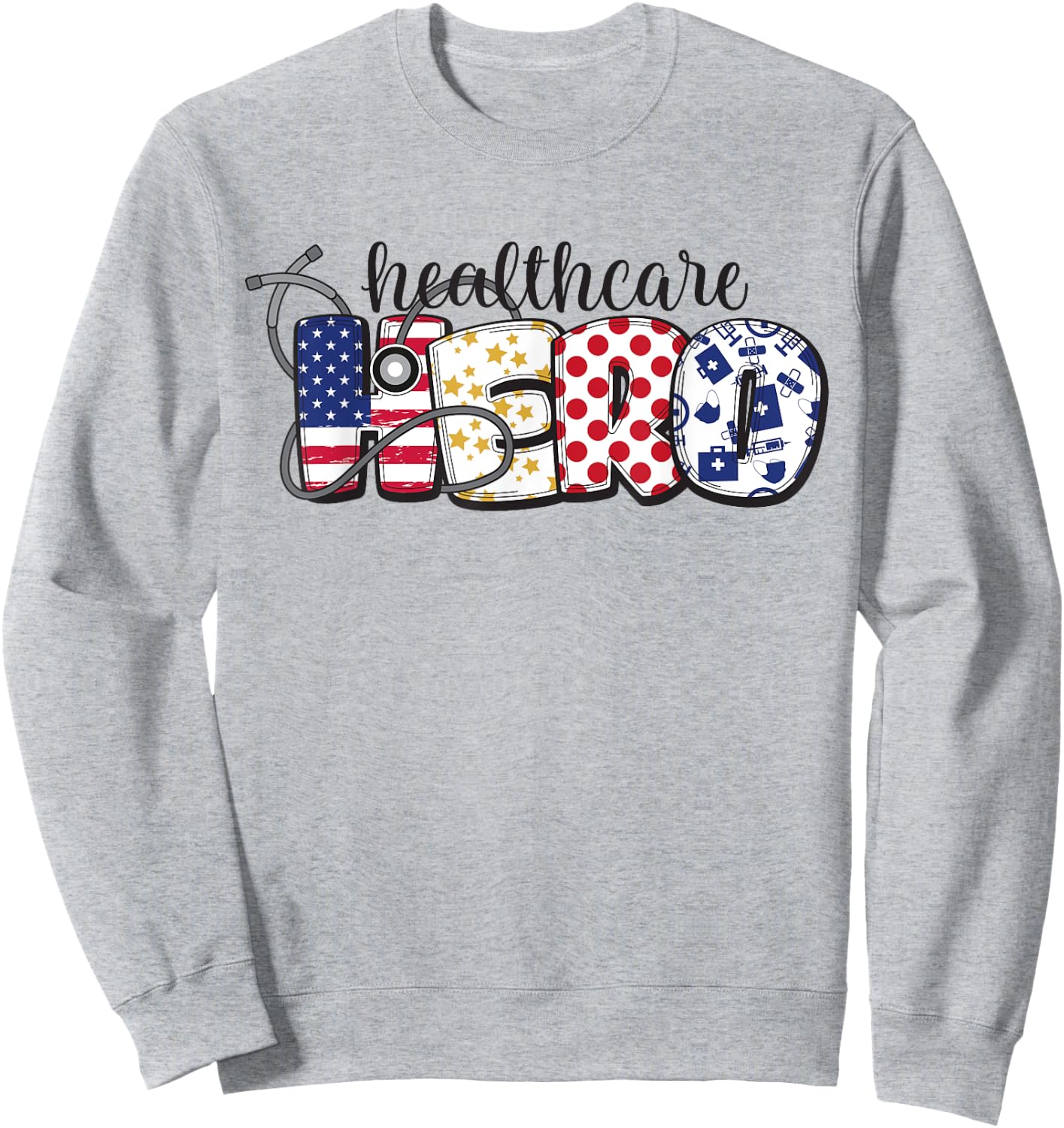 Healthcare Hero Shirt for Nurse Doctor Medical American Flag Sweatshirt - Sweatshirt | Ash