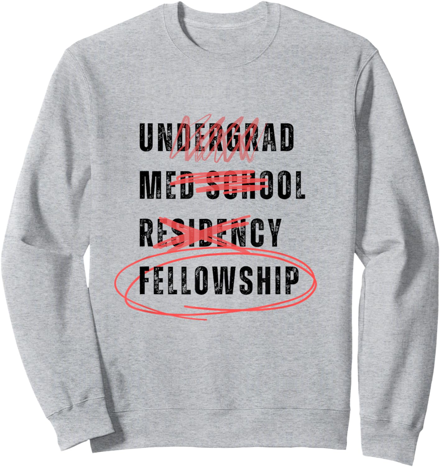 PGY Done Medical Training Residency Fellowship Graduation Sweatshirt - Sweatshirt | Ash