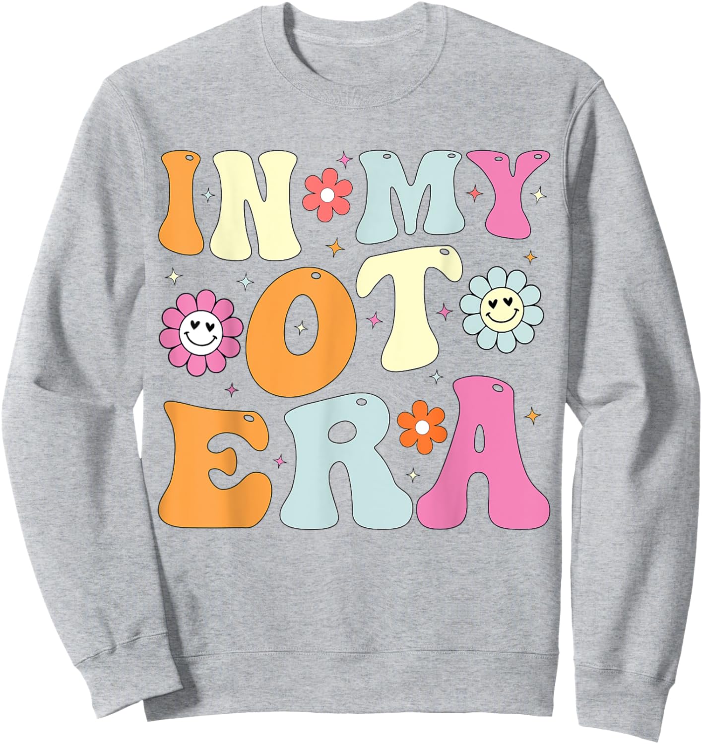 In My OT Era Groovy Occupational Therapy OT Sweatshirt - Sweatshirt | Ash