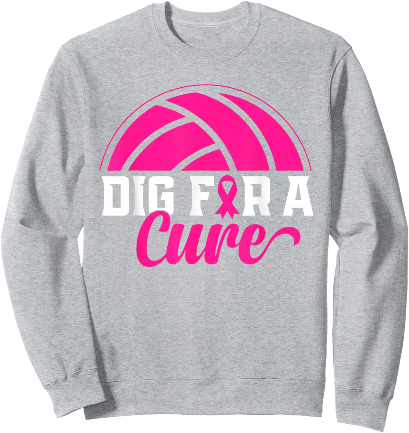 Dig For A Cure Breast Cancer Awareness Volleyball Pink Print Sweatshirt - Sweatshirt | Ash