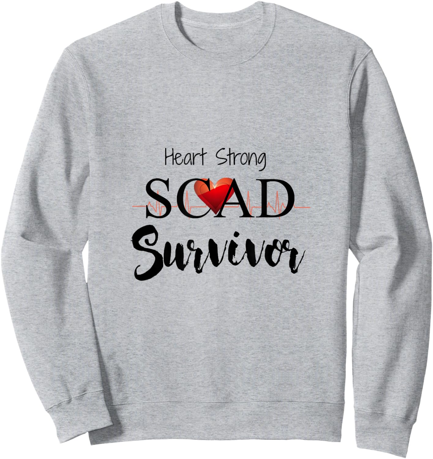 SCAD Heart Attack Women Warrior Survivor Cardiac Sweatshirt - Sweatshirt | Ash
