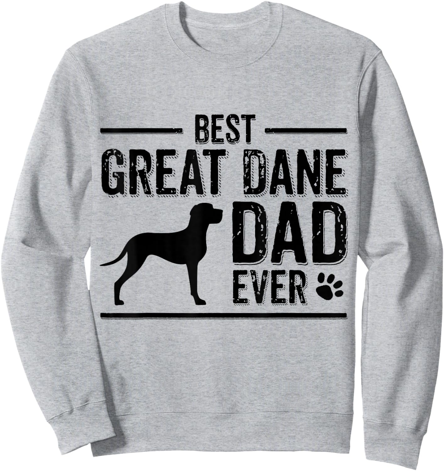 Best Great Dane Dad Sweatshirt - Sweatshirt | Ash