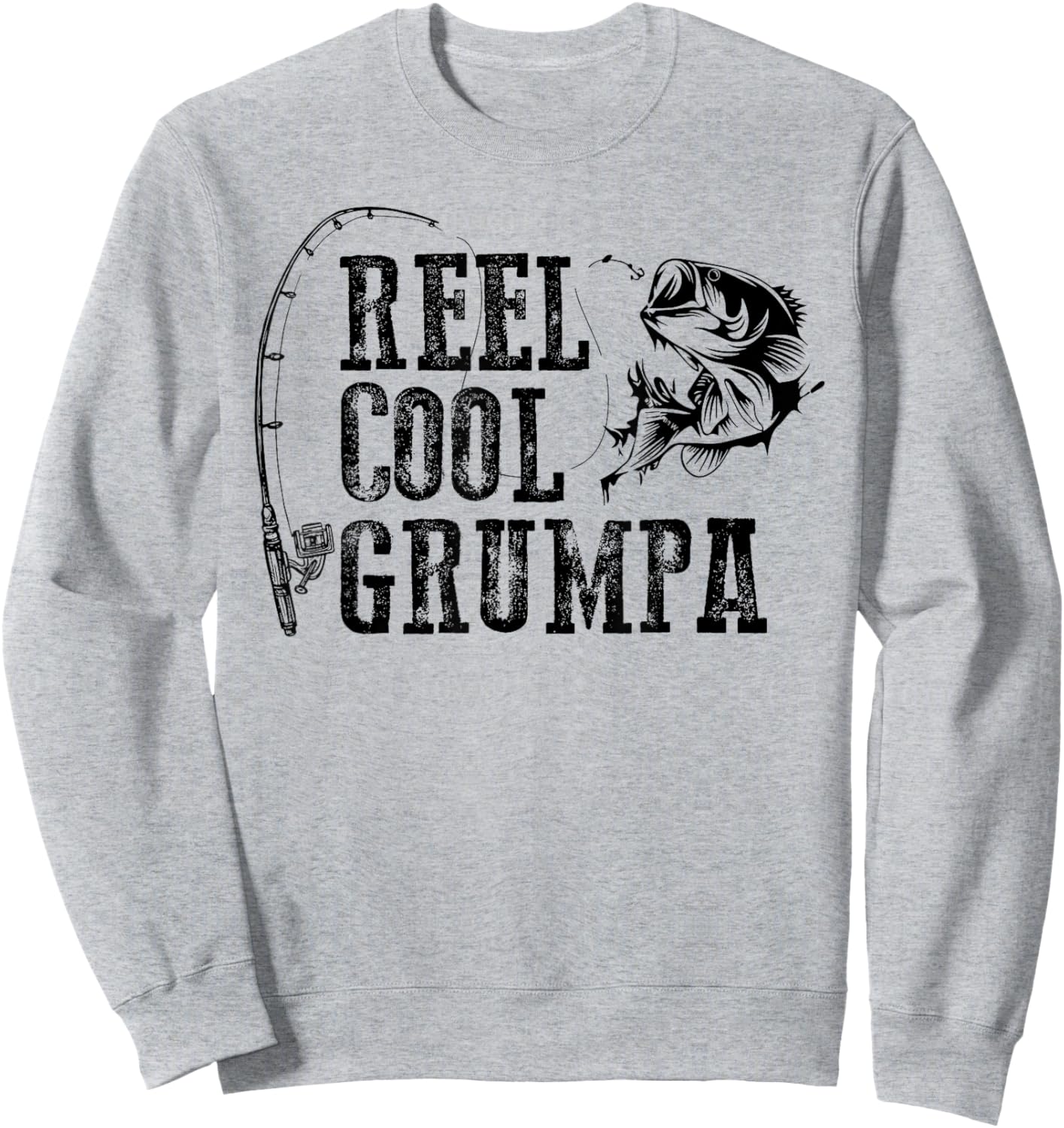 Grumpa Fishing: Reel Cool Grumpa Funny Gift Sweatshirt - Sweatshirt | Ash