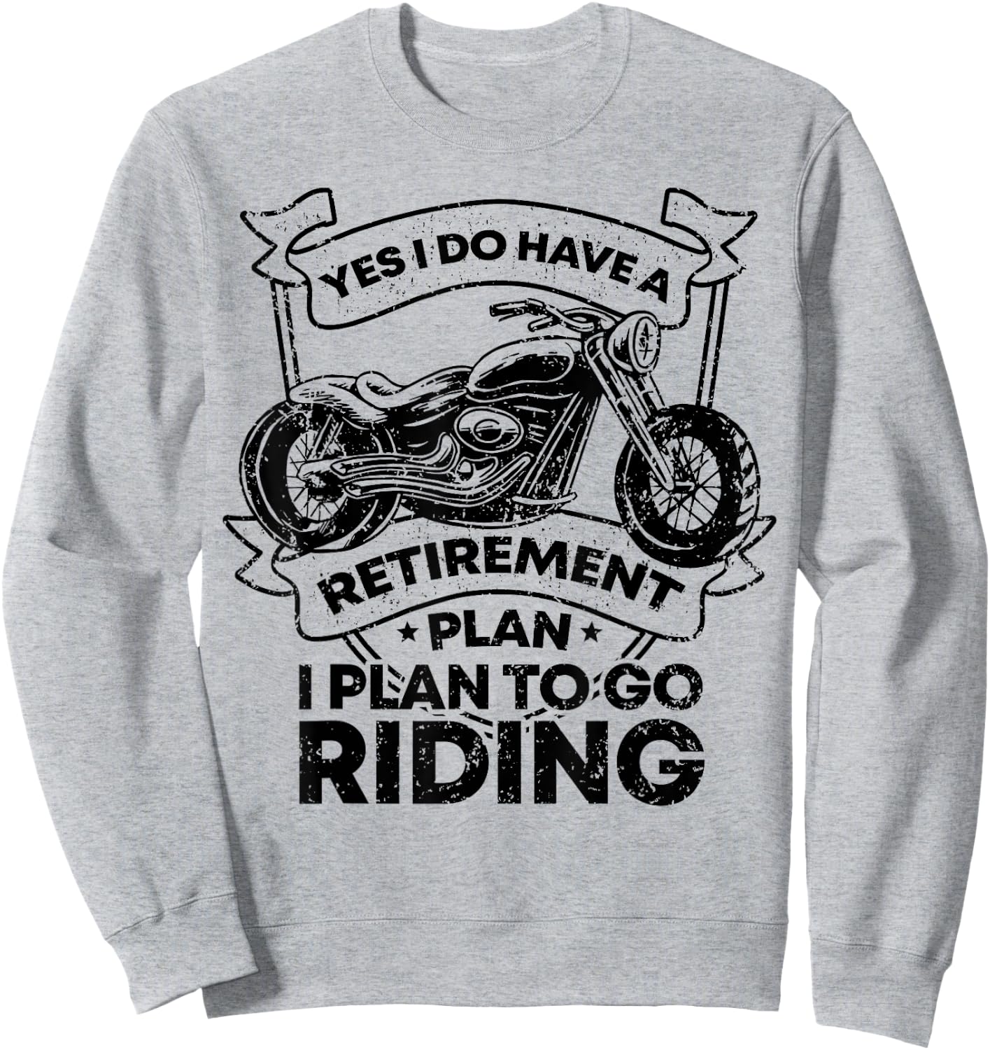 Retirement Plan Riding Motorcycle Lovers Riders Biker Gift Sweatshirt - Sweatshirt | Ash