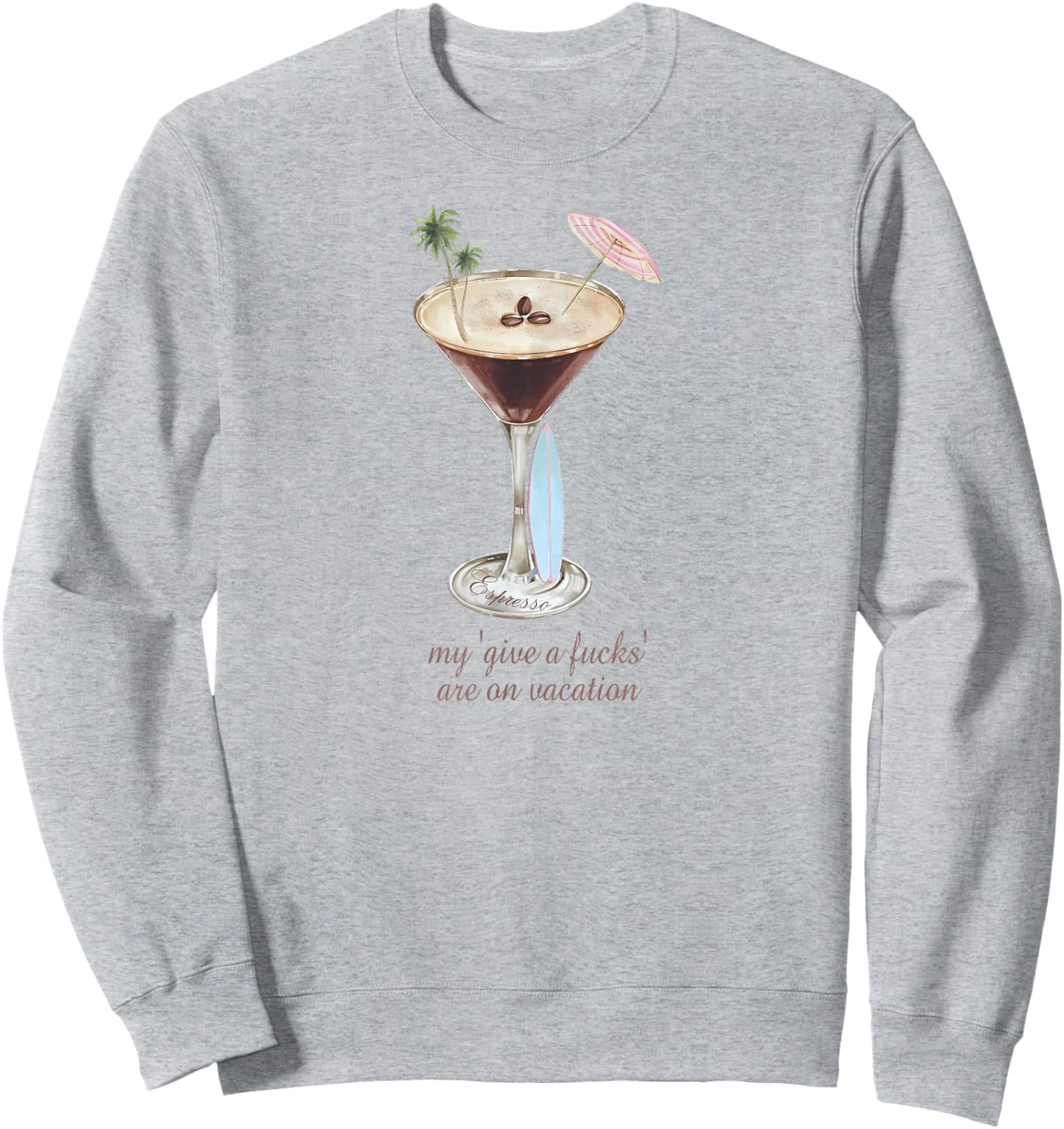 Espresso Martini Shirt For Vacation Girl Women Sweatshirt - Sweatshirt | Ash