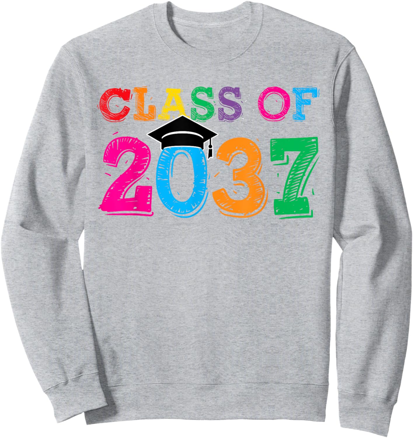 Class Of 2037 Grow With Me Shirt, Class 2037 Graduation Sweatshirt - Sweatshirt | Ash