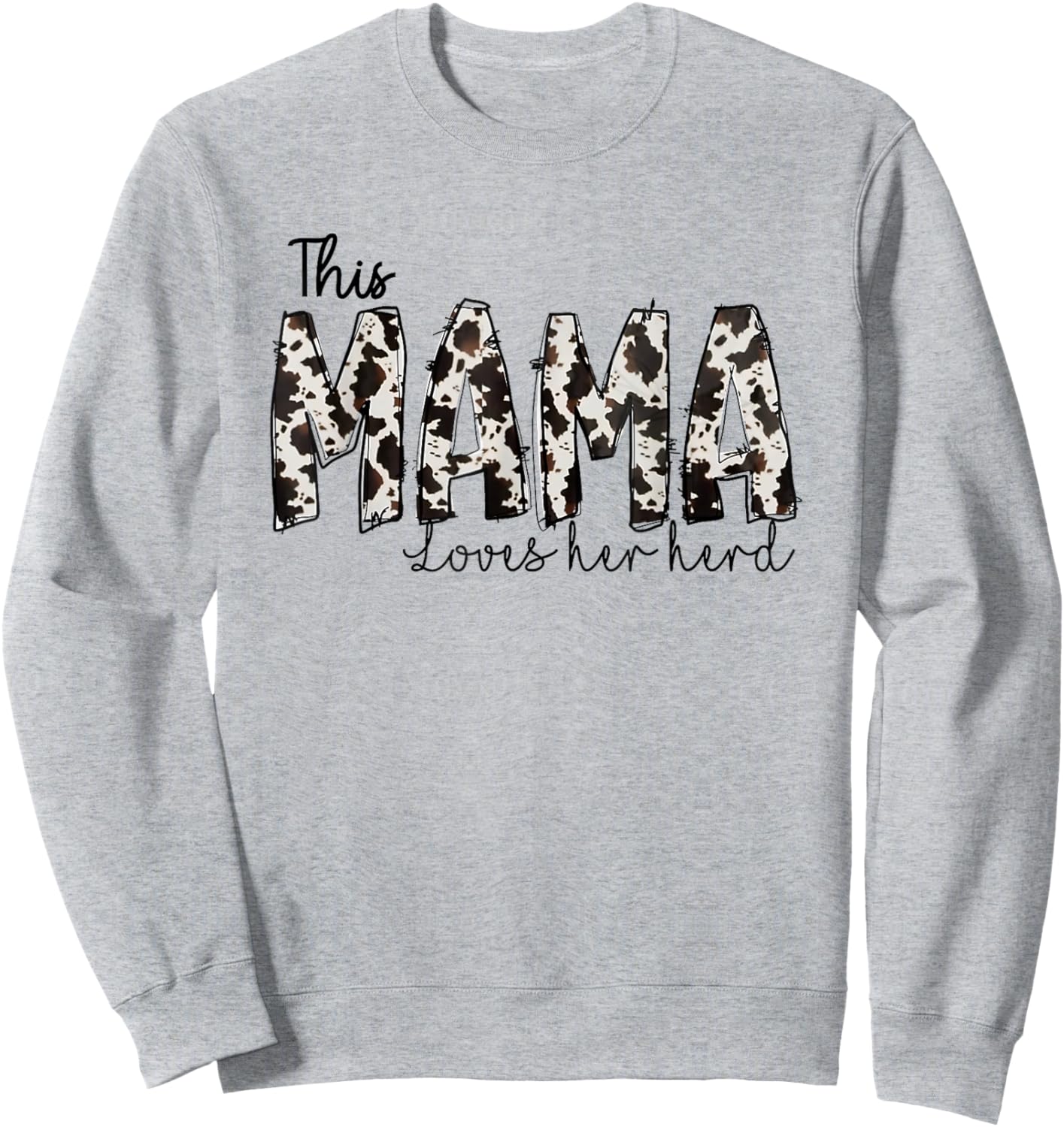 This Mama Loves Her Herd Mother's Day Cow Pattern Sweatshirt - Sweatshirt | Ash