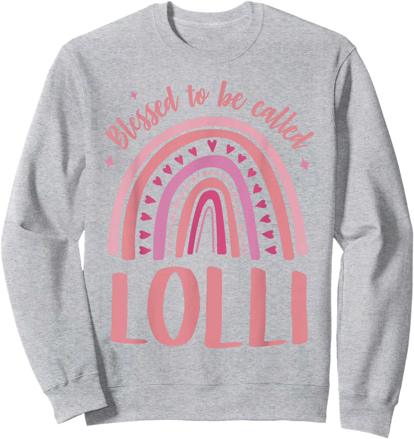Lolli Grandma Blessed to be called Lolli Sweatshirt - Sweatshirt | Ash
