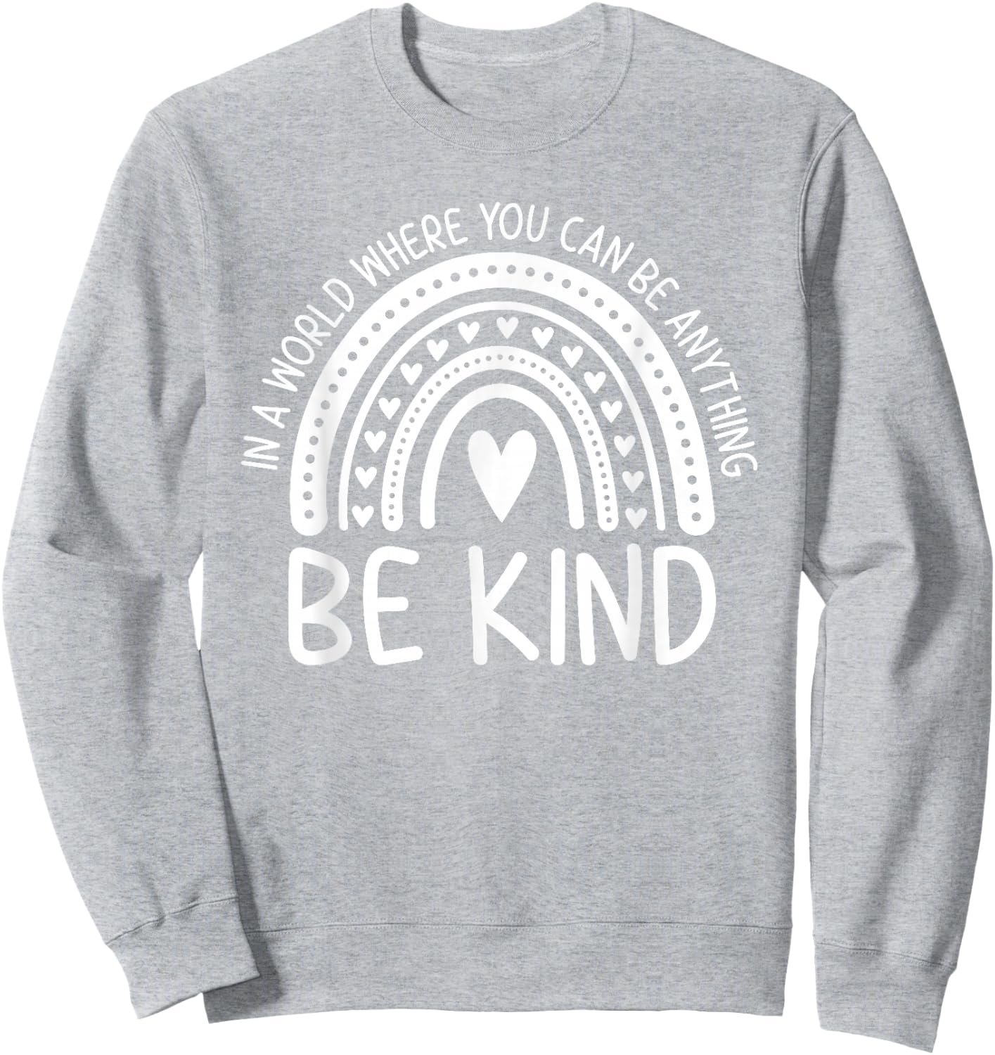 Be Kind Rainbow Orange Unity Day Anti Bullying Sweatshirt - Sweatshirt | Ash