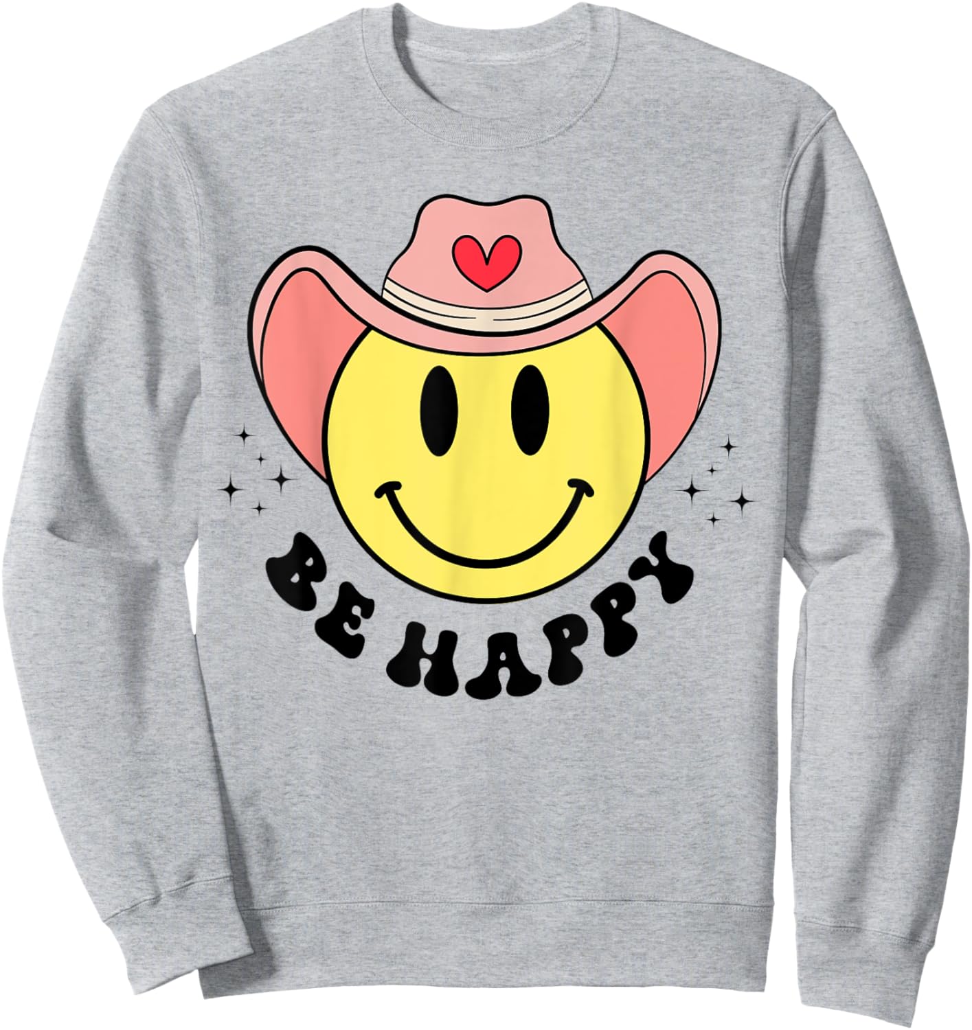 Be Happy Cute Retro Cowboy Smile Face For Boys Girls Women Sweatshirt - Sweatshirt | Ash