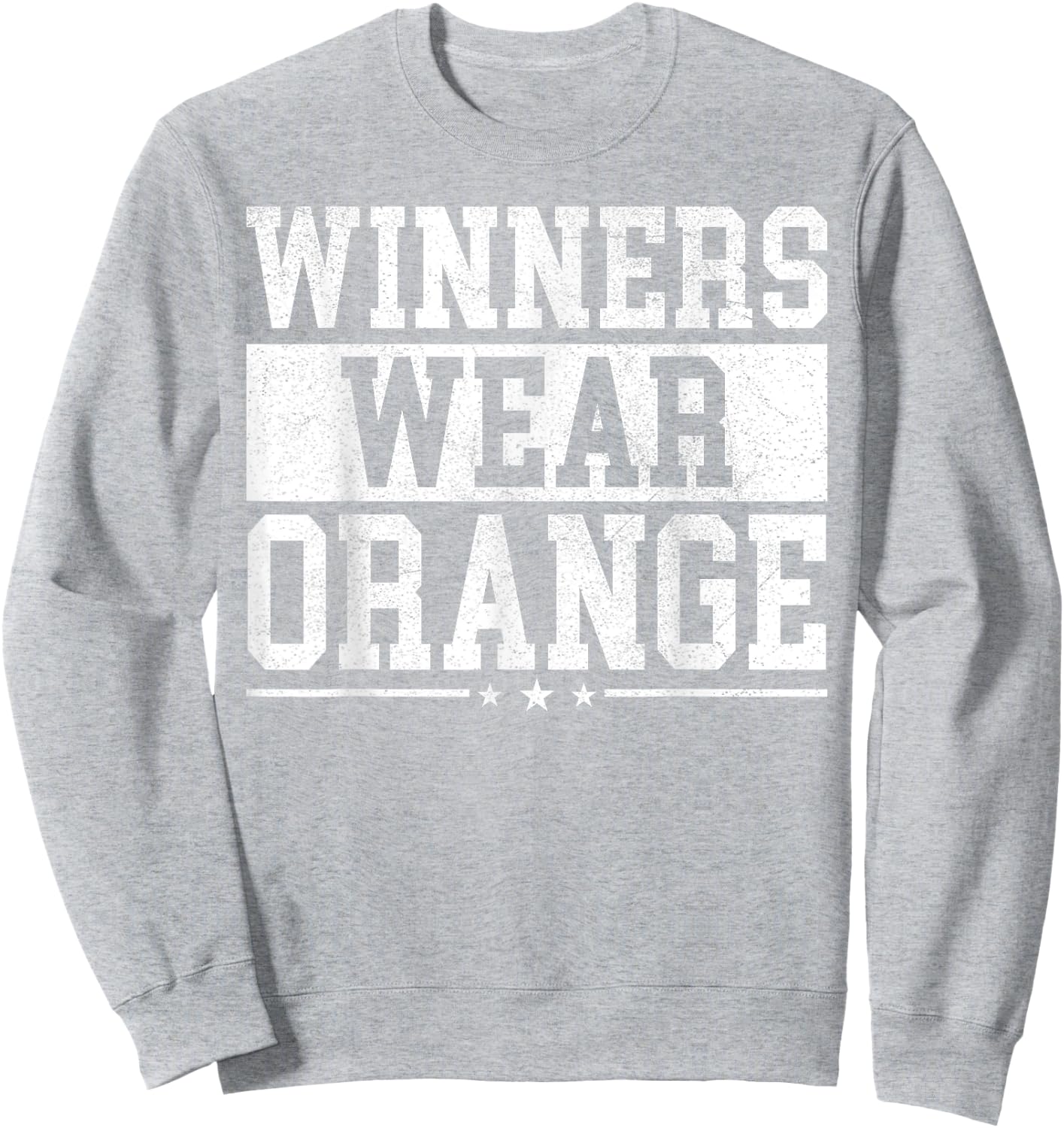 Winners Wear Orange Color War Camp Spirit Game Team Wear Sweatshirt - Sweatshirt | Ash