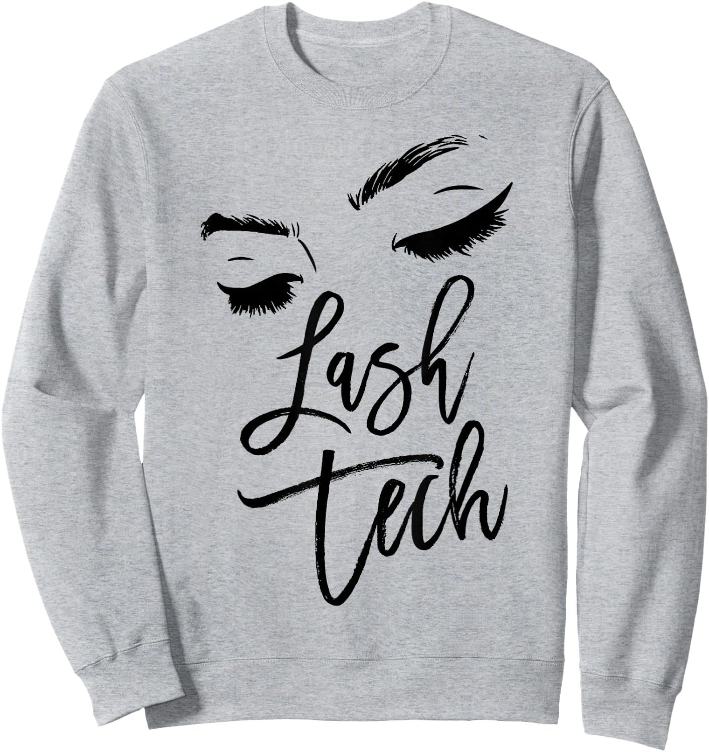 Lash Technician Gift - Cosmetologist Lash Tech women Eyelash Sweatshirt - Sweatshirt | Ash