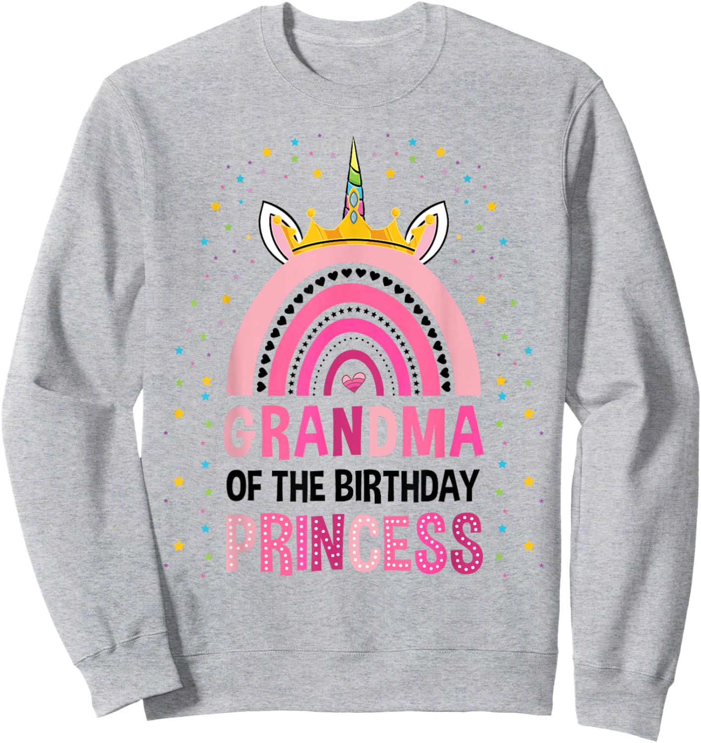 Grandma Of The Birthday Princess Unicorn Sweatshirt - Sweatshirt | Ash