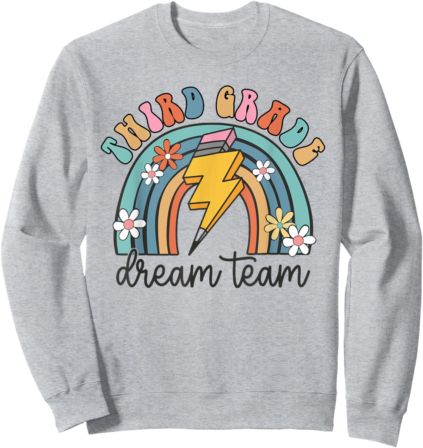Back To School Third Grade Teacher 3rd Grade Dream Team Women Kids Sweatshirt - Sweatshirt | Ash