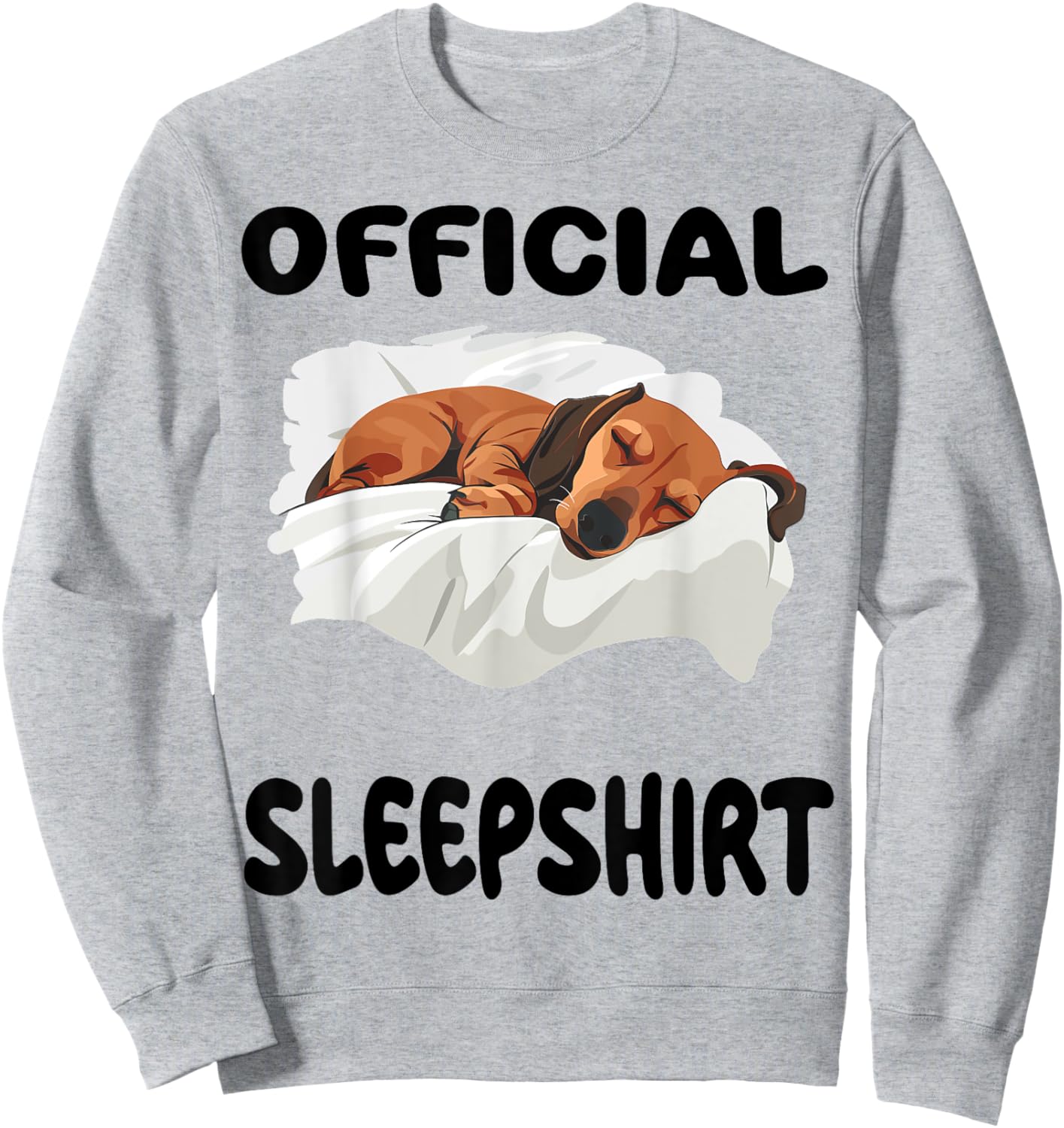 Dachshund Doxie Dog Official Sleepshirt Pajamas Nightgown Sweatshirt - Sweatshirt | Ash