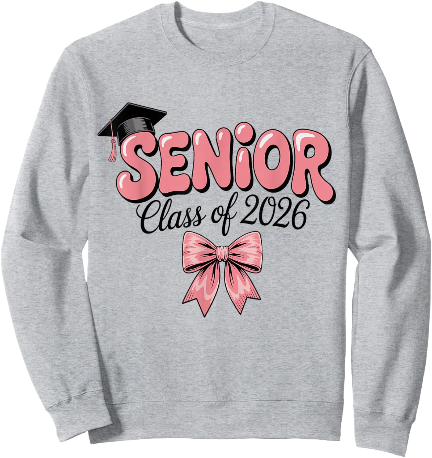 Senior Class of 2026 Pink Coquette Bow Graduation 2026 Sweatshirt - Sweatshirt | Ash