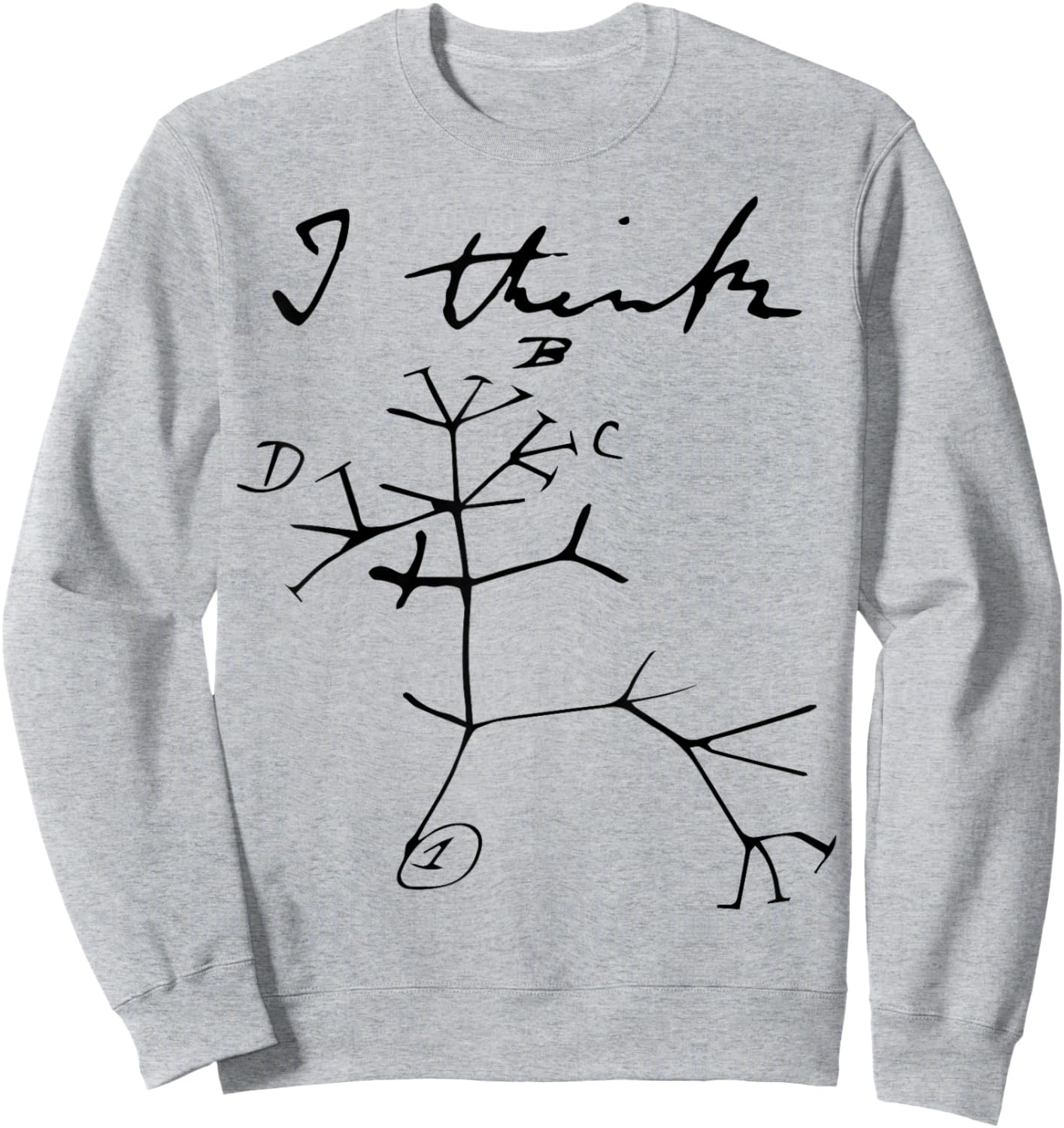 I Think Tree Life Darwin Evolution Biology Science Teacher Sweatshirt - Sweatshirt | Ash