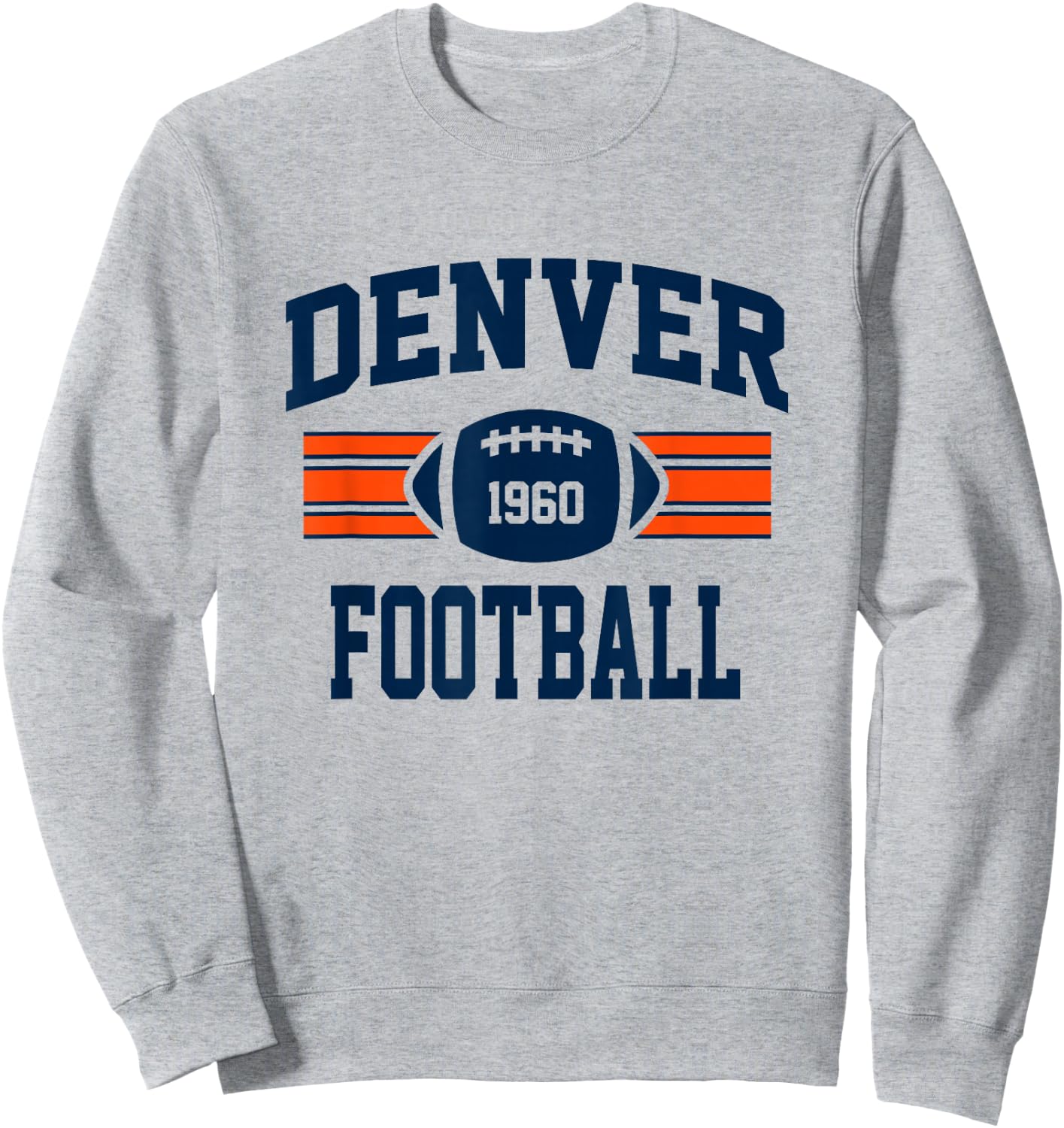 Denver Football Athletic Vintage Sports Team Fan Gift Sweatshirt - Sweatshirt | Ash