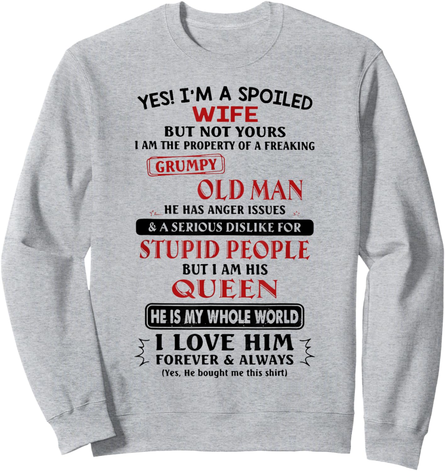 I'm the Property of a Freaking Grumpy Old Man Sweatshirt - Sweatshirt | Ash