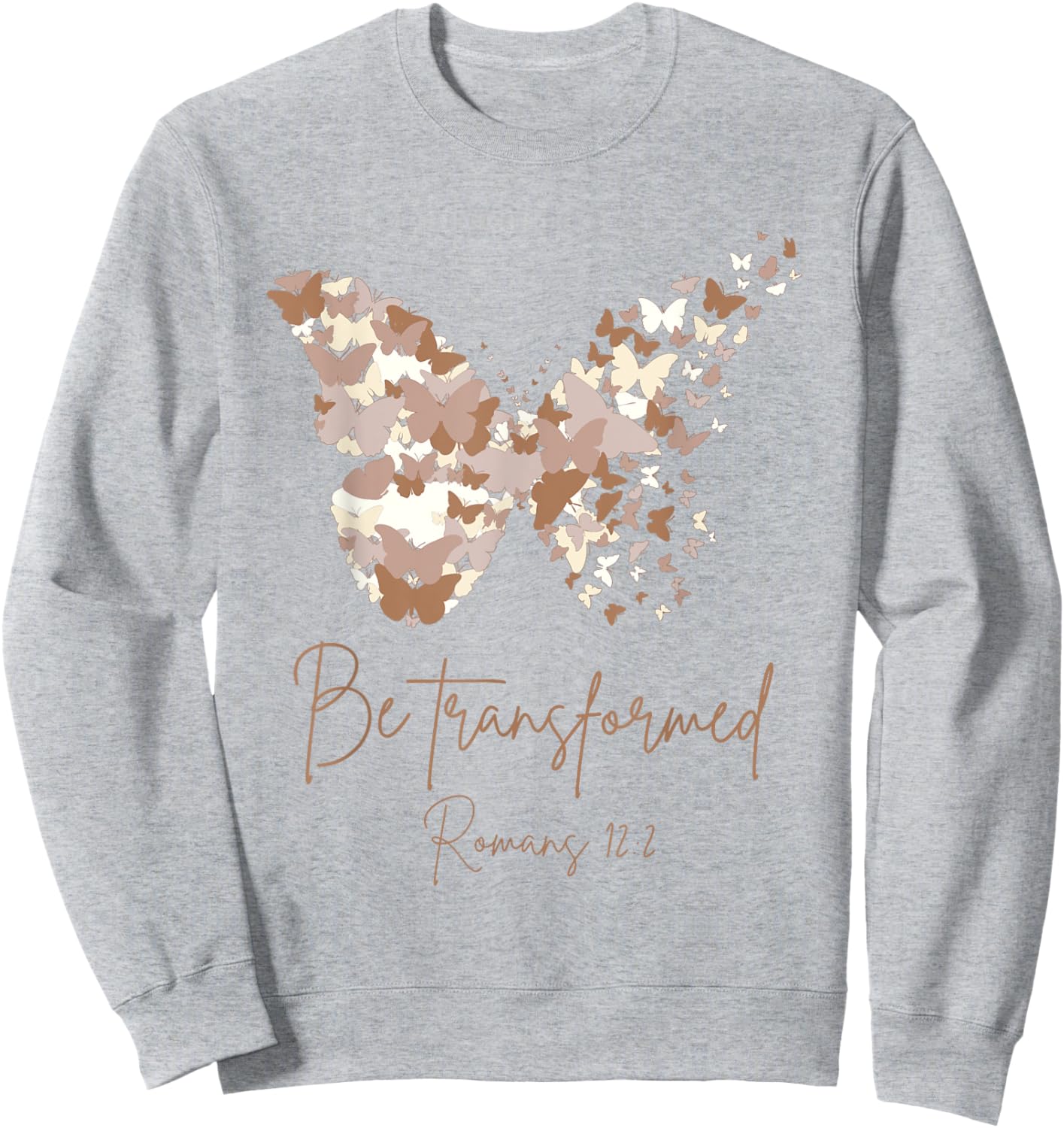 Be Transformed Romans 12:2 Butterfly Christian Bible Cute Sweatshirt - Sweatshirt | Ash
