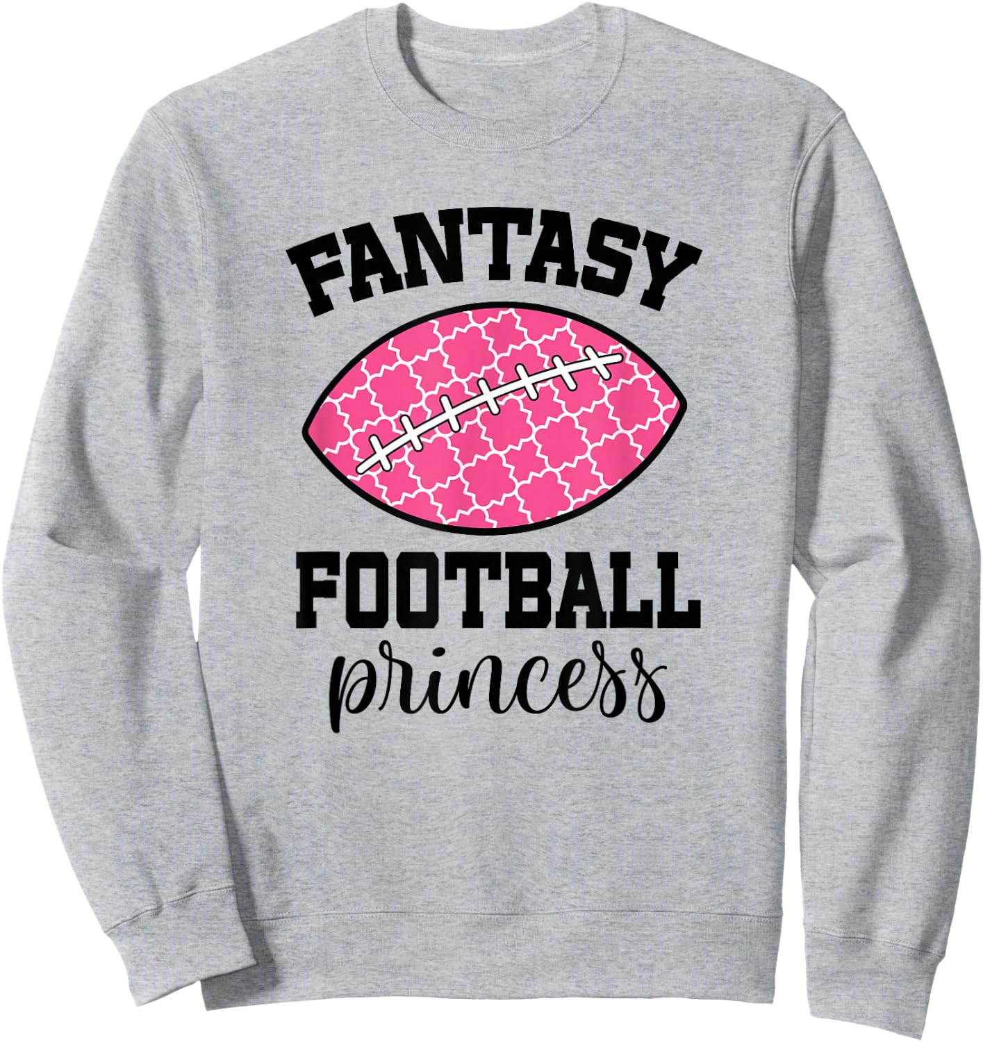 Fantasy Football Princess Sweatshirt - Sweatshirt | Ash