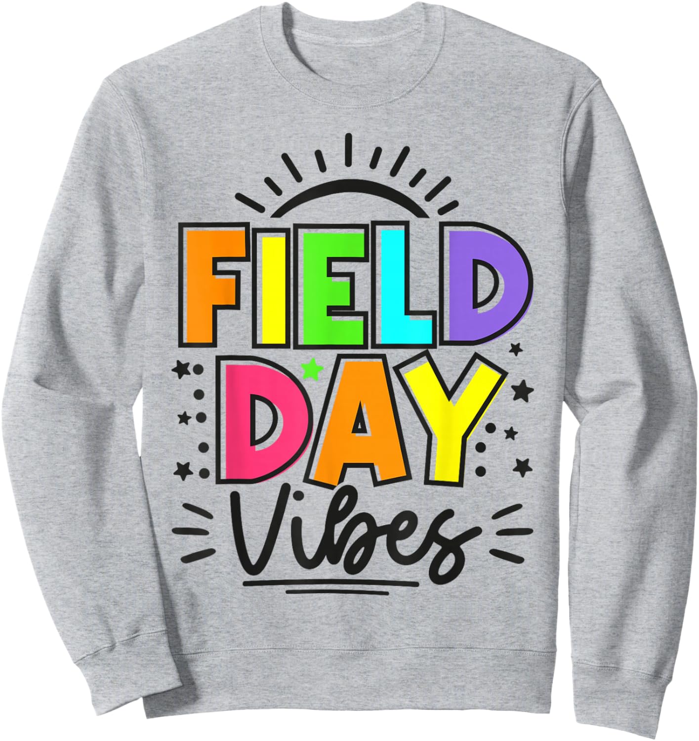 Field Day Vibes Funny for Teacher Kids Happy Field Day 2025 Sweatshirt - Sweatshirt | Ash