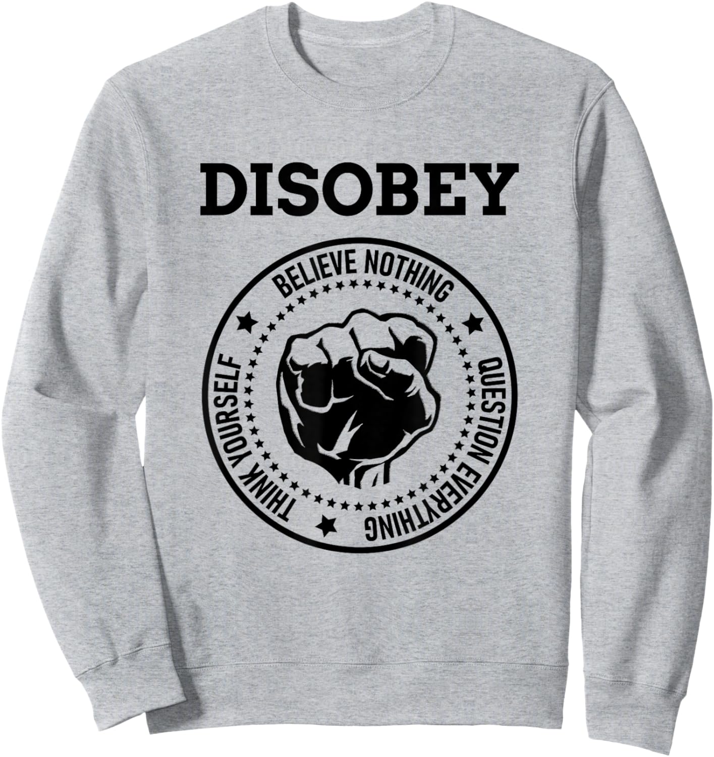 Disobey Sweatshirt - Sweatshirt | Ash