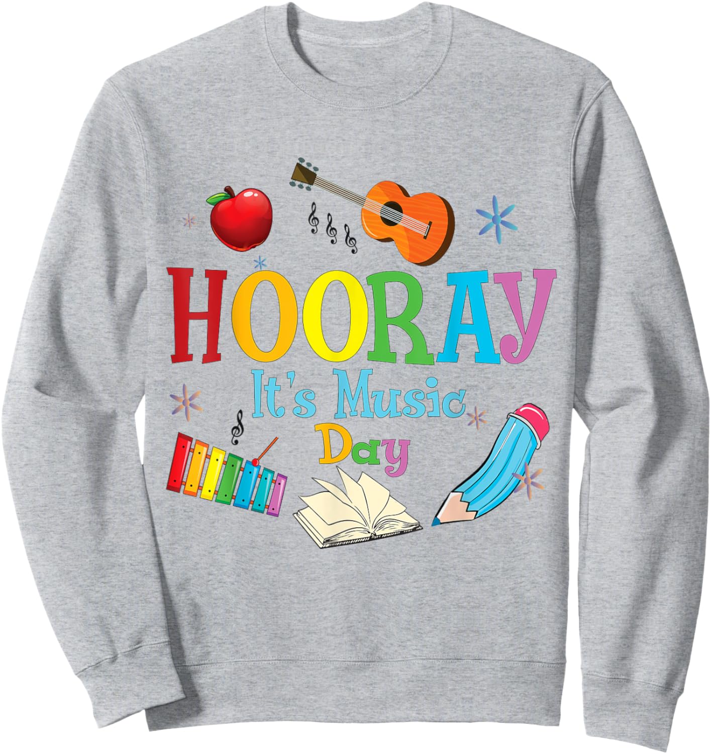 Hooray It's Music Day Music Teacher Back To School Women Girls Kids Sweatshirt - Sweatshirt | Ash