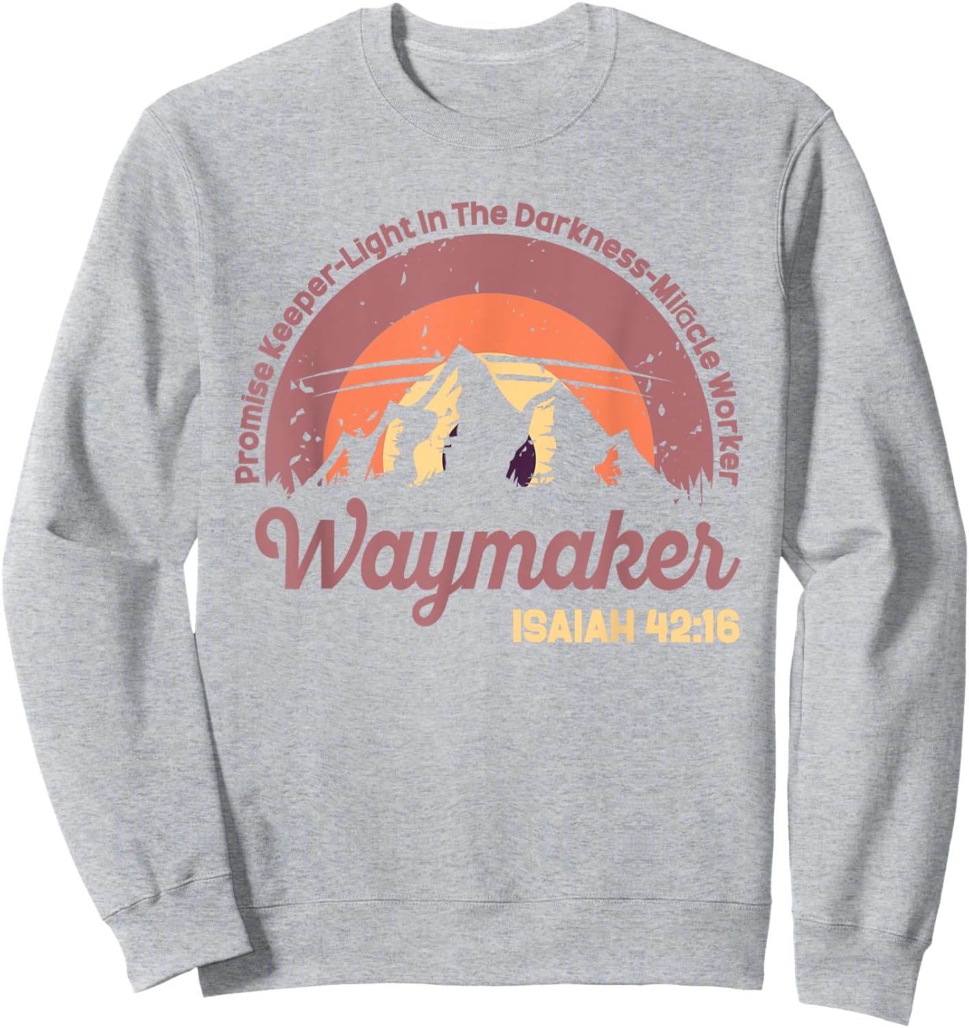 Waymaker Vintage Promise Keeper Miracle Worker Christian Sweatshirt - Sweatshirt | Ash
