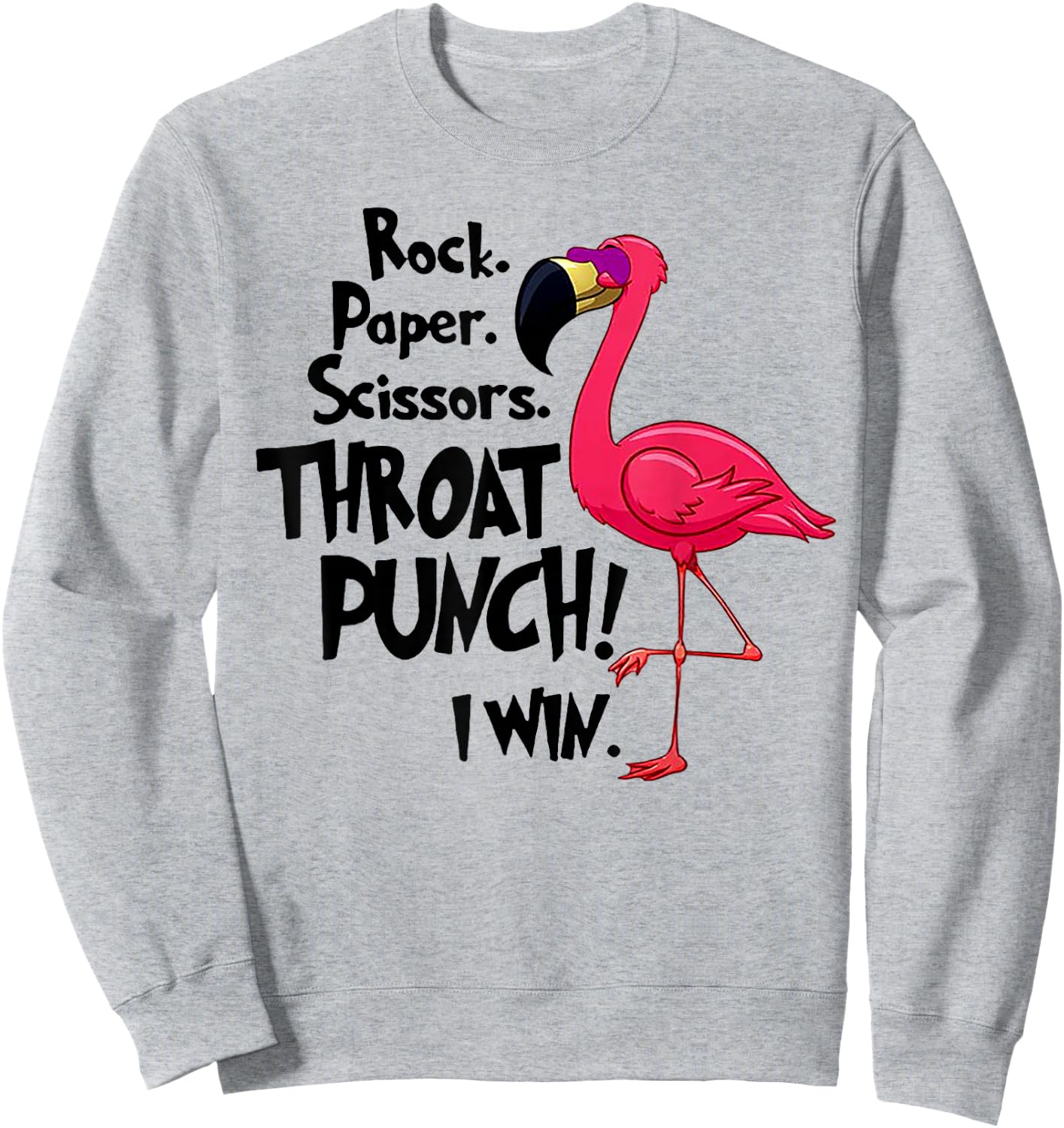 Rock Paper Scissors Throat Punch I Win Flamingo Sweatshirt - Sweatshirt | Ash