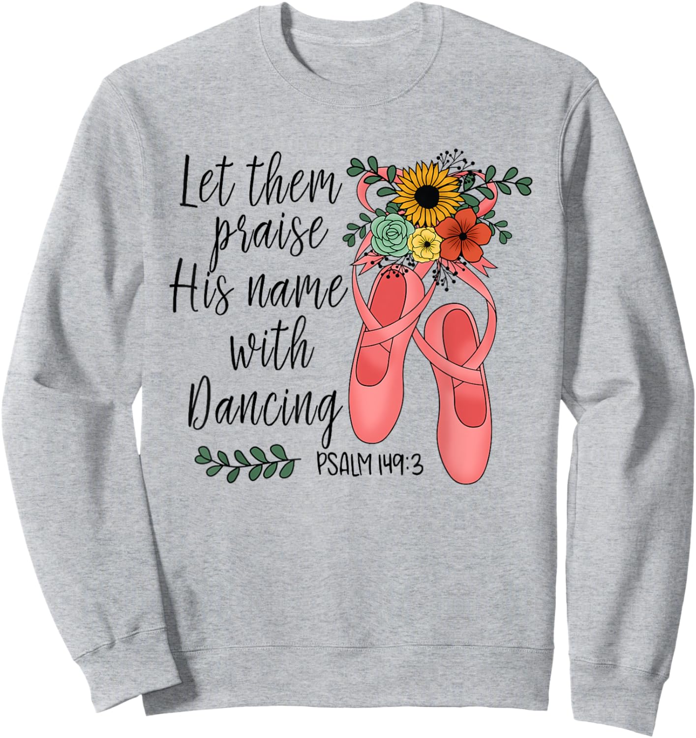 Floral Christian Dance Dancing Ballet - Ballerina For Girls Sweatshirt - Sweatshirt | Ash