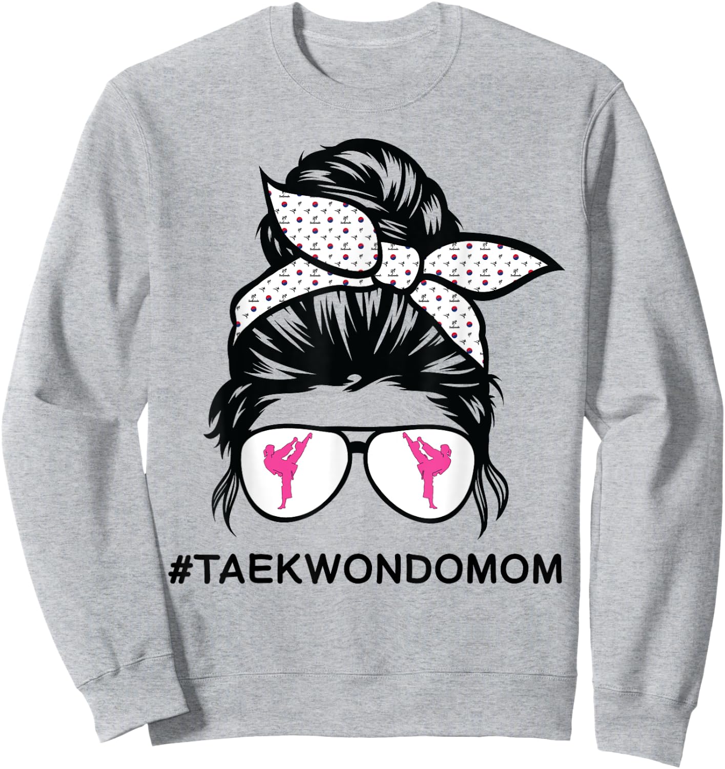 Taekwondo mom Tae Kwon Do girl black belt Sweatshirt - Sweatshirt | Ash